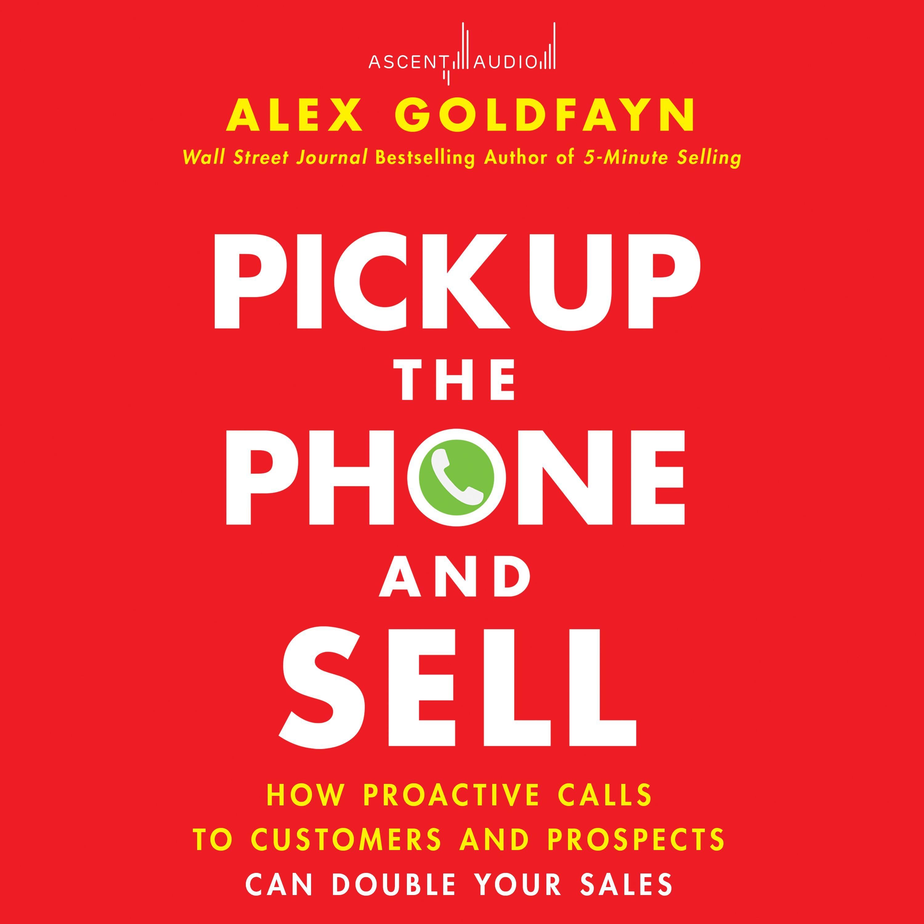 Pick Up The Phone and Sell
