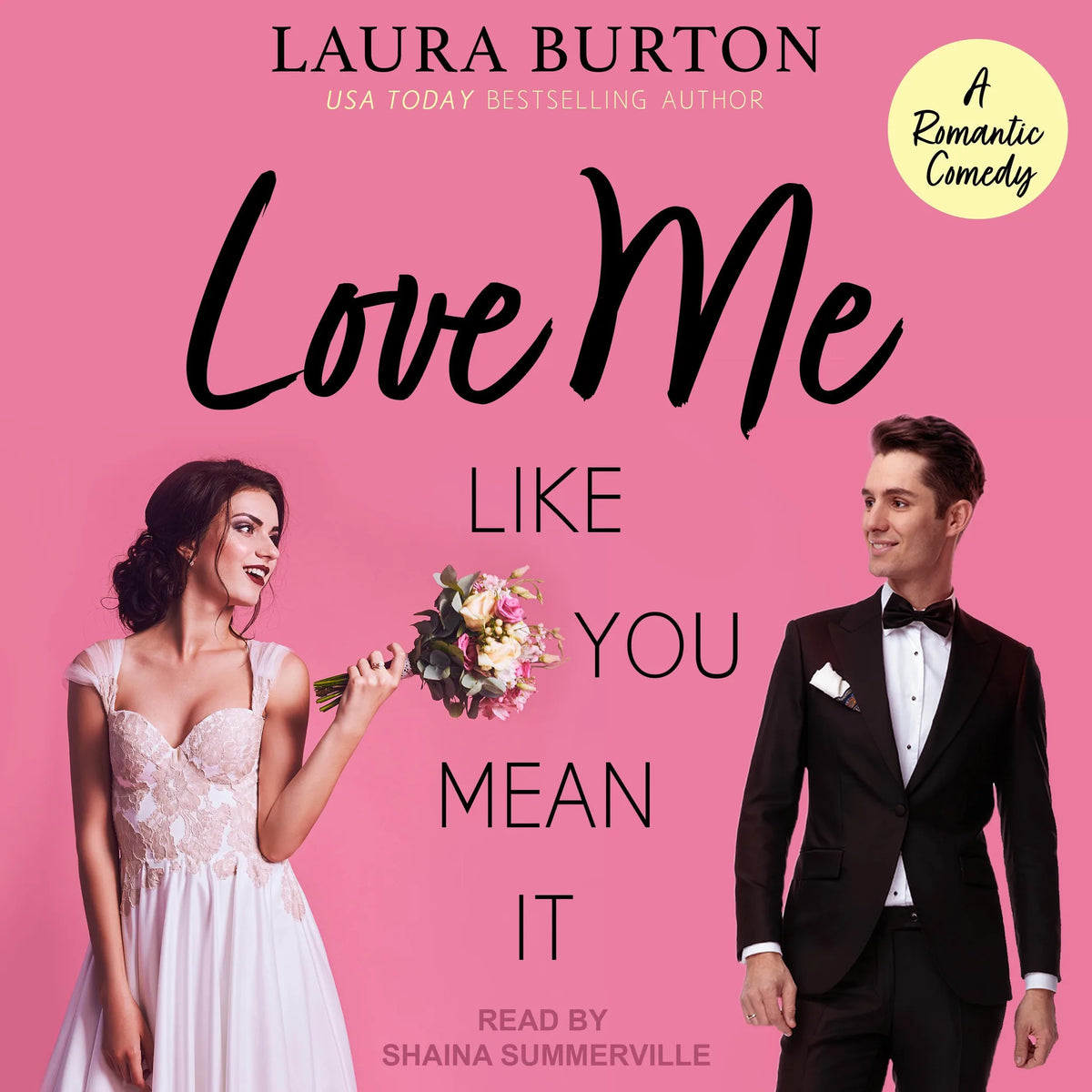 Love Me Like You Mean It