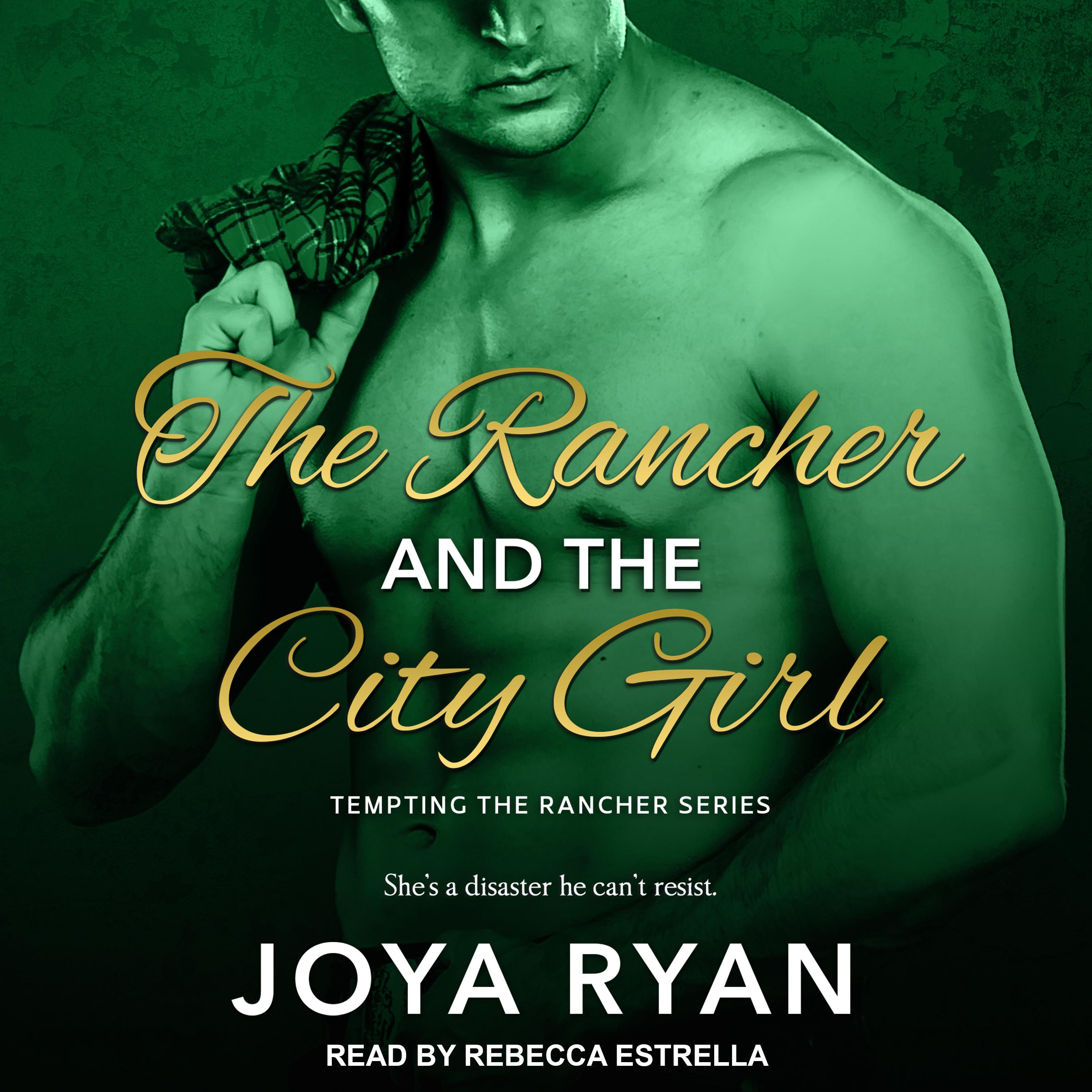 The Rancher and the City Girl