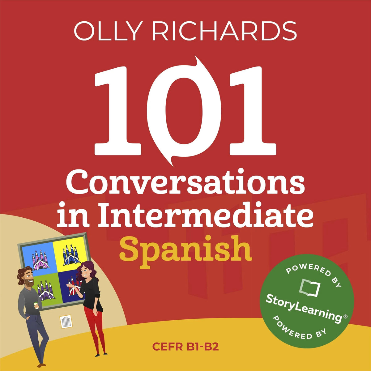 101 Conversations in Intermediate Spanish