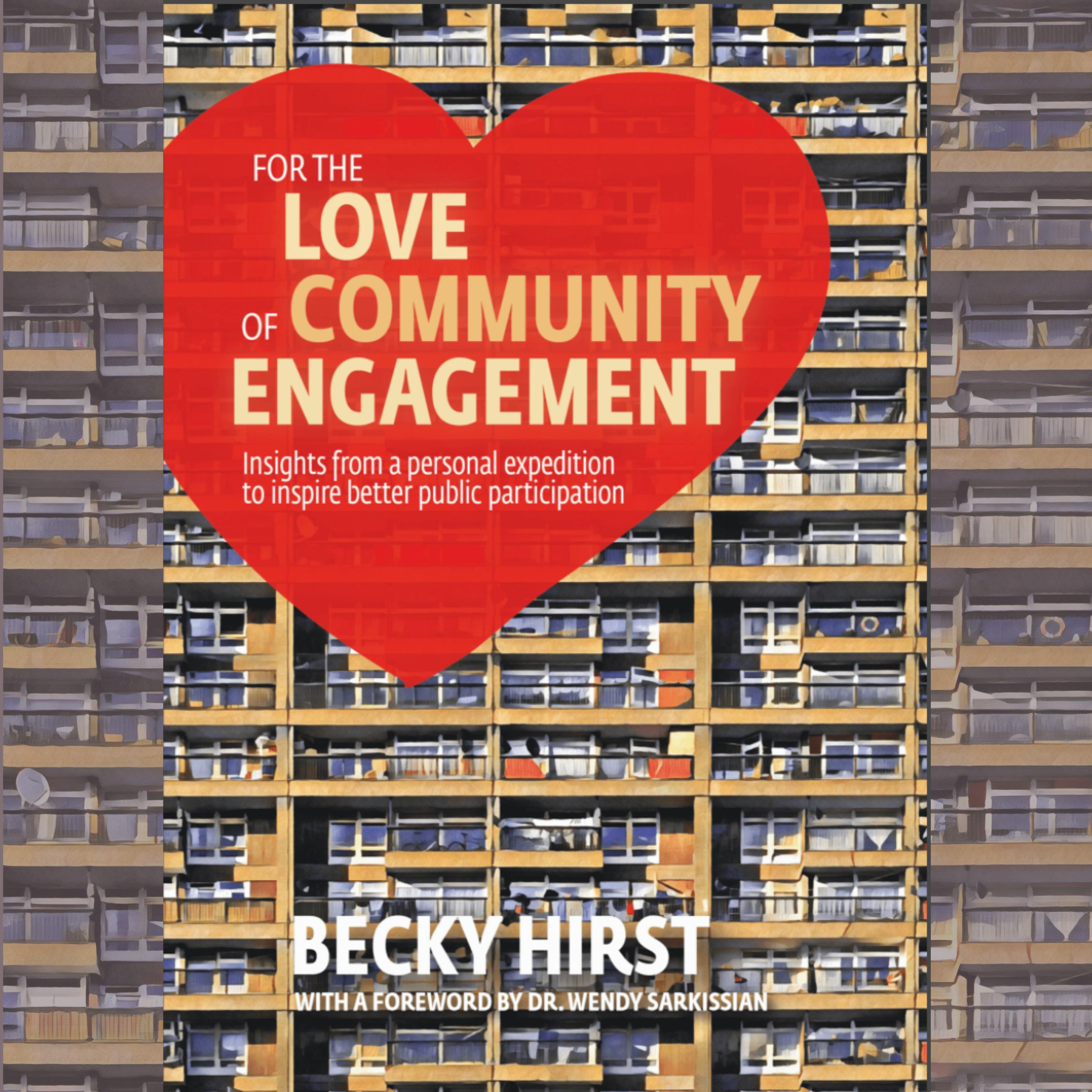 For the Love of Community Engagement