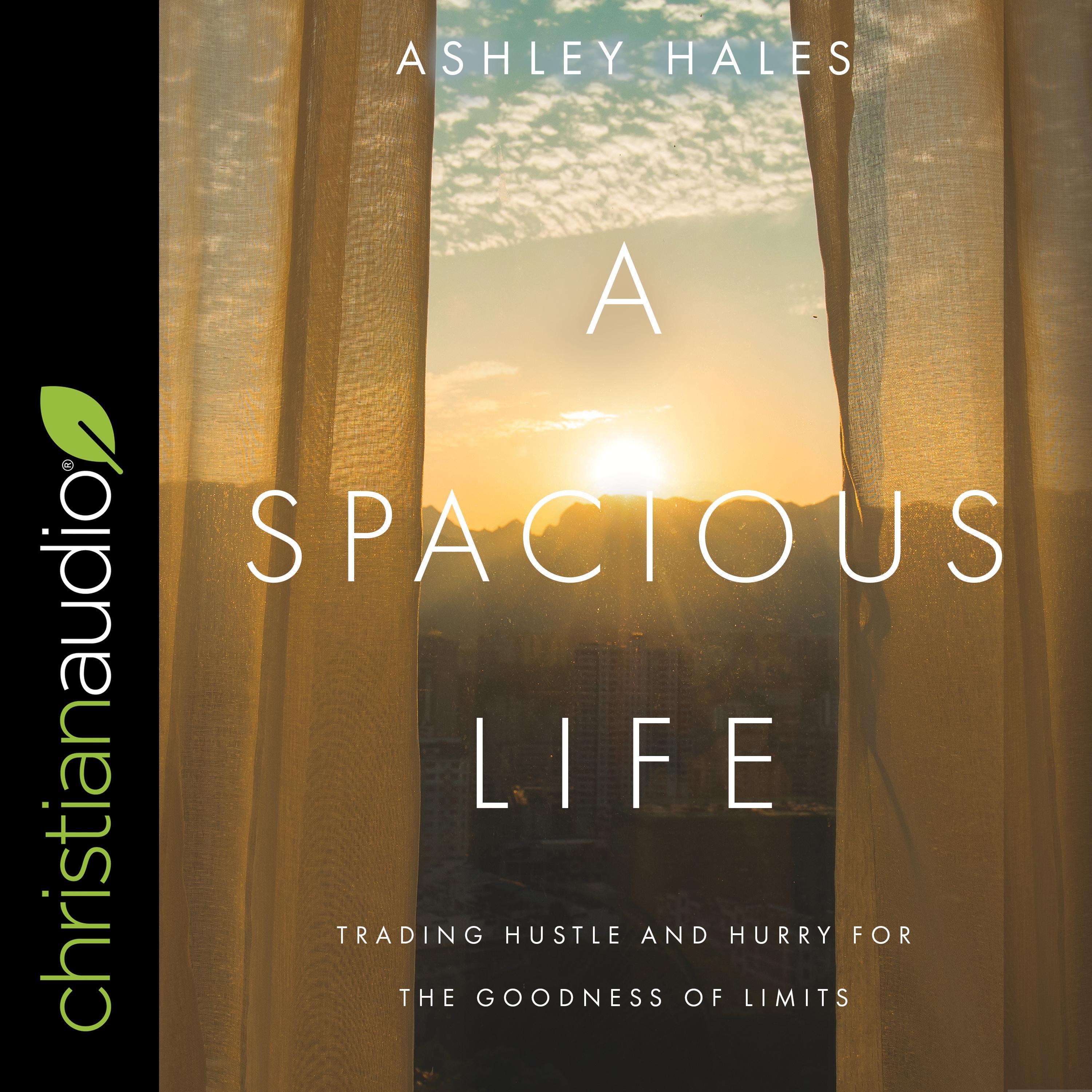A Spacious Life