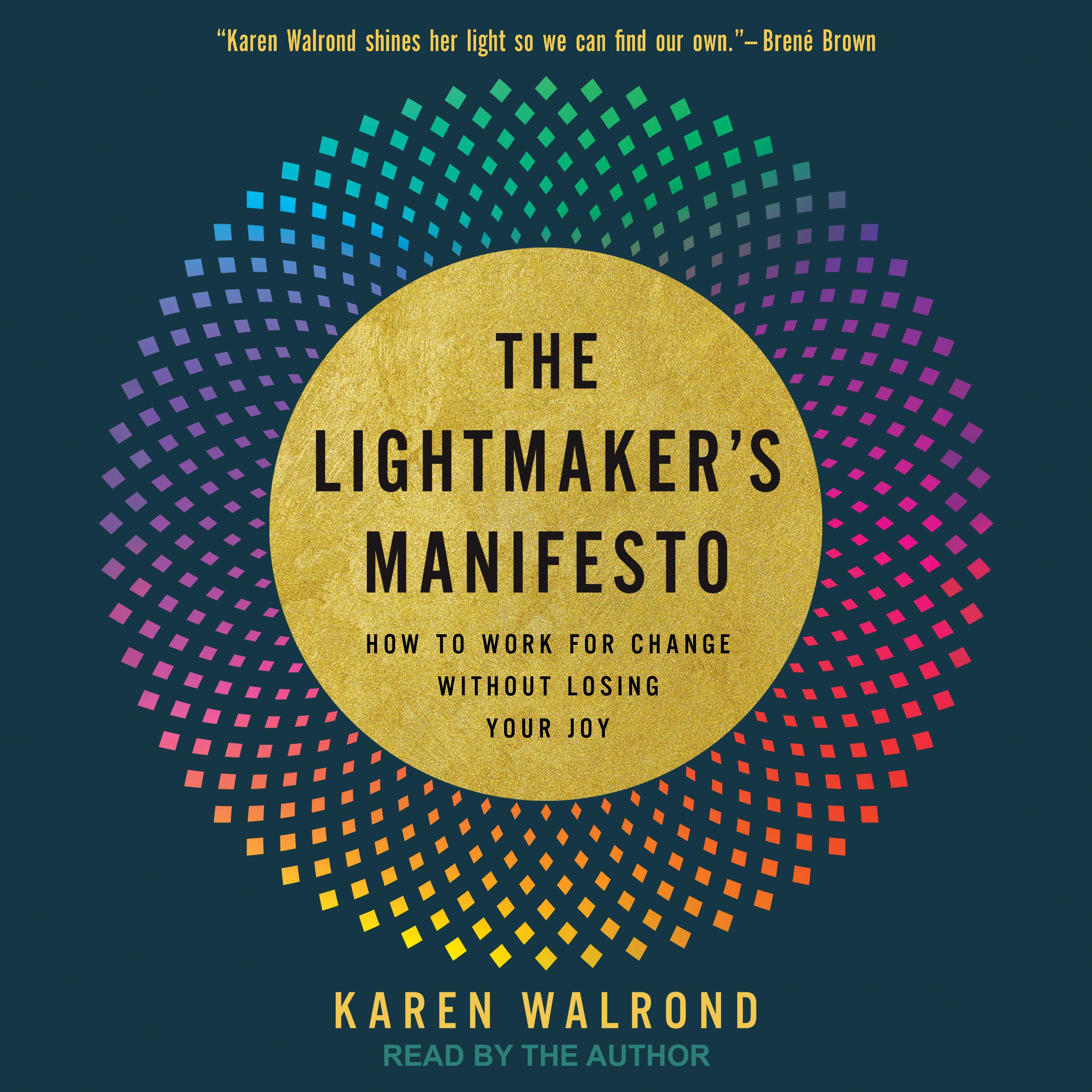 The Lightmaker's Manifesto