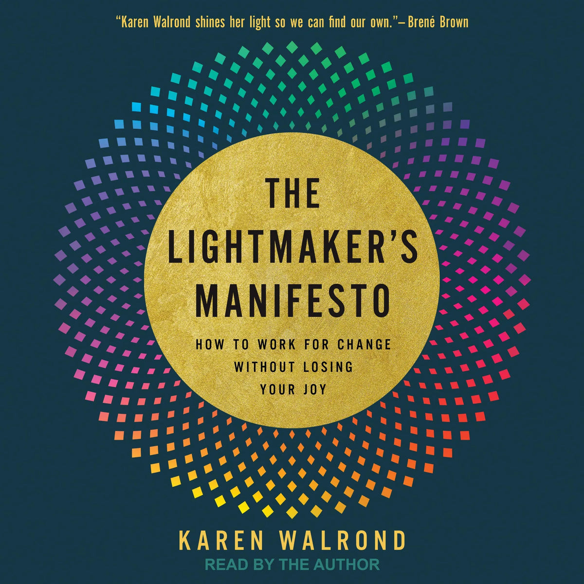 The Lightmaker's Manifesto