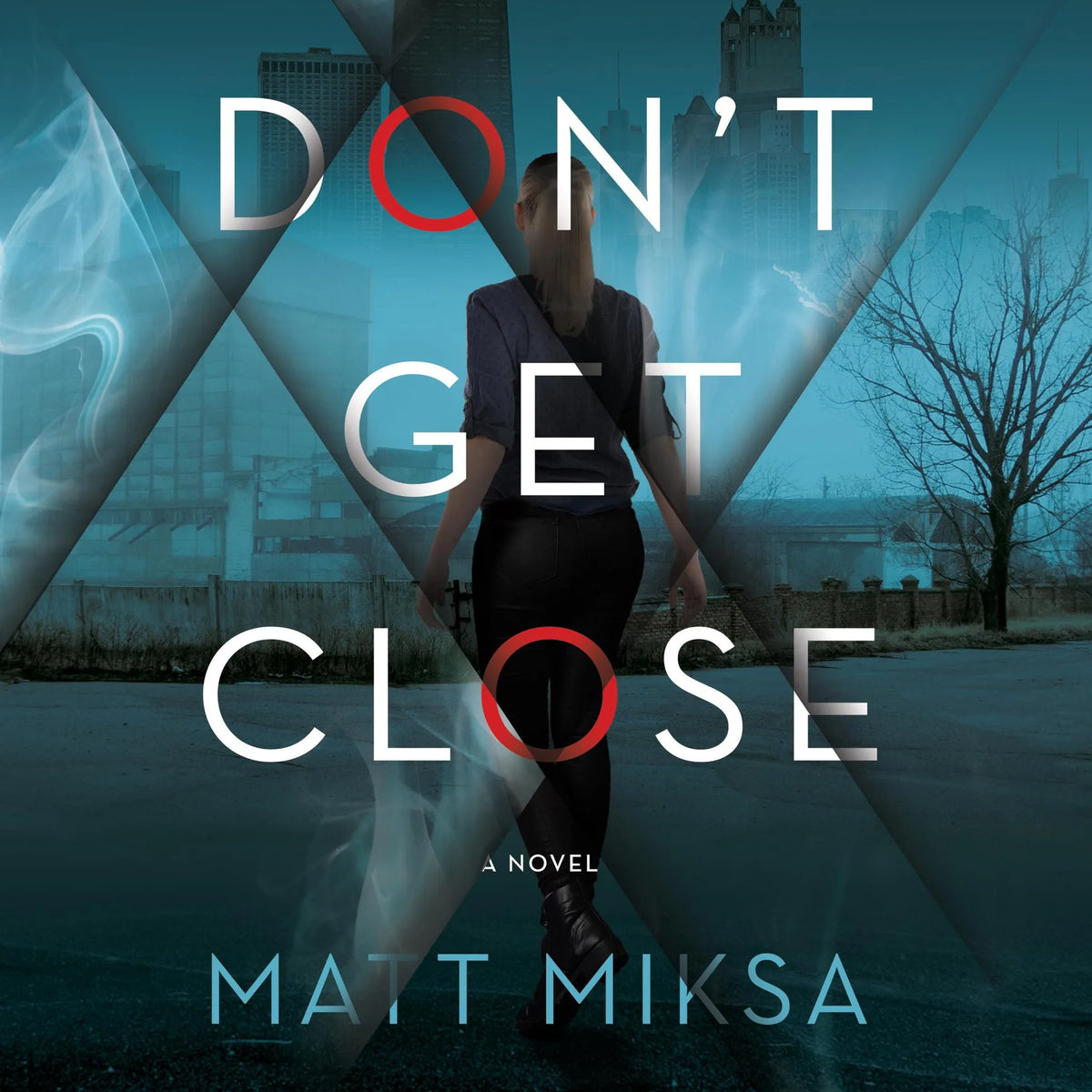 Don't Get Close