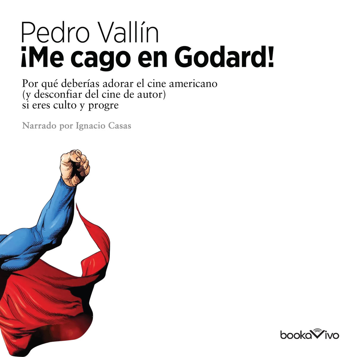 Me cago en godard