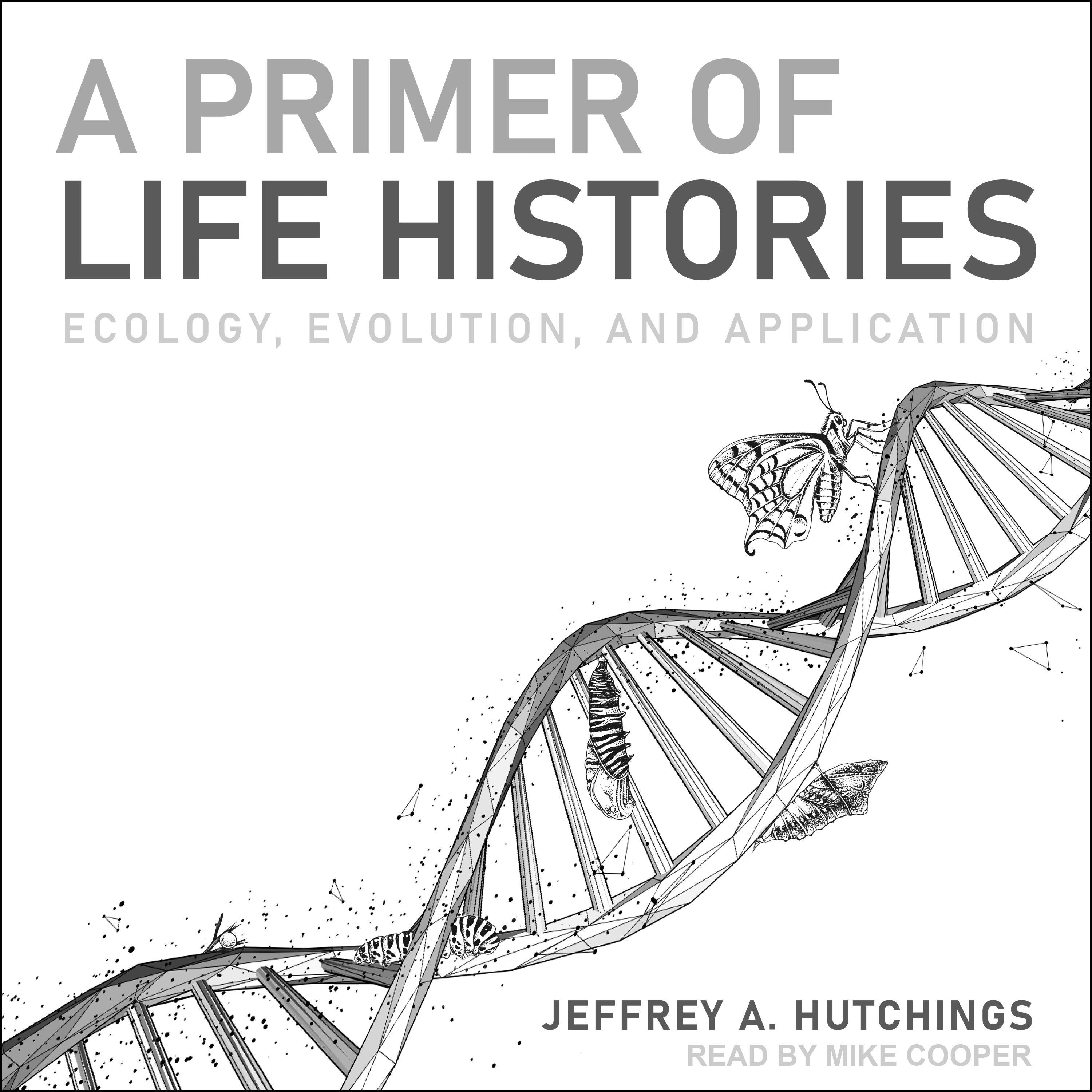 A Primer of Life Histories