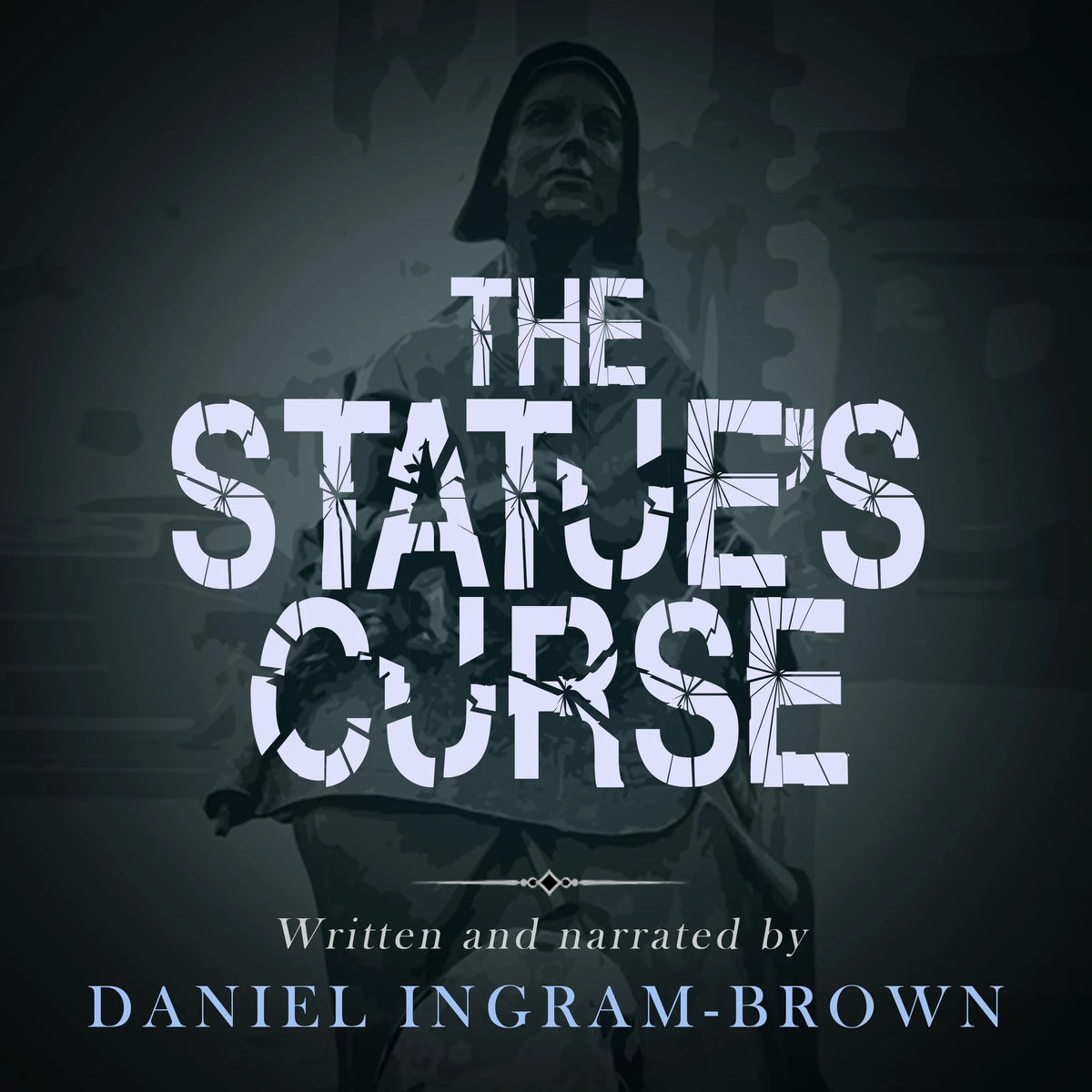 The Statue's Curse