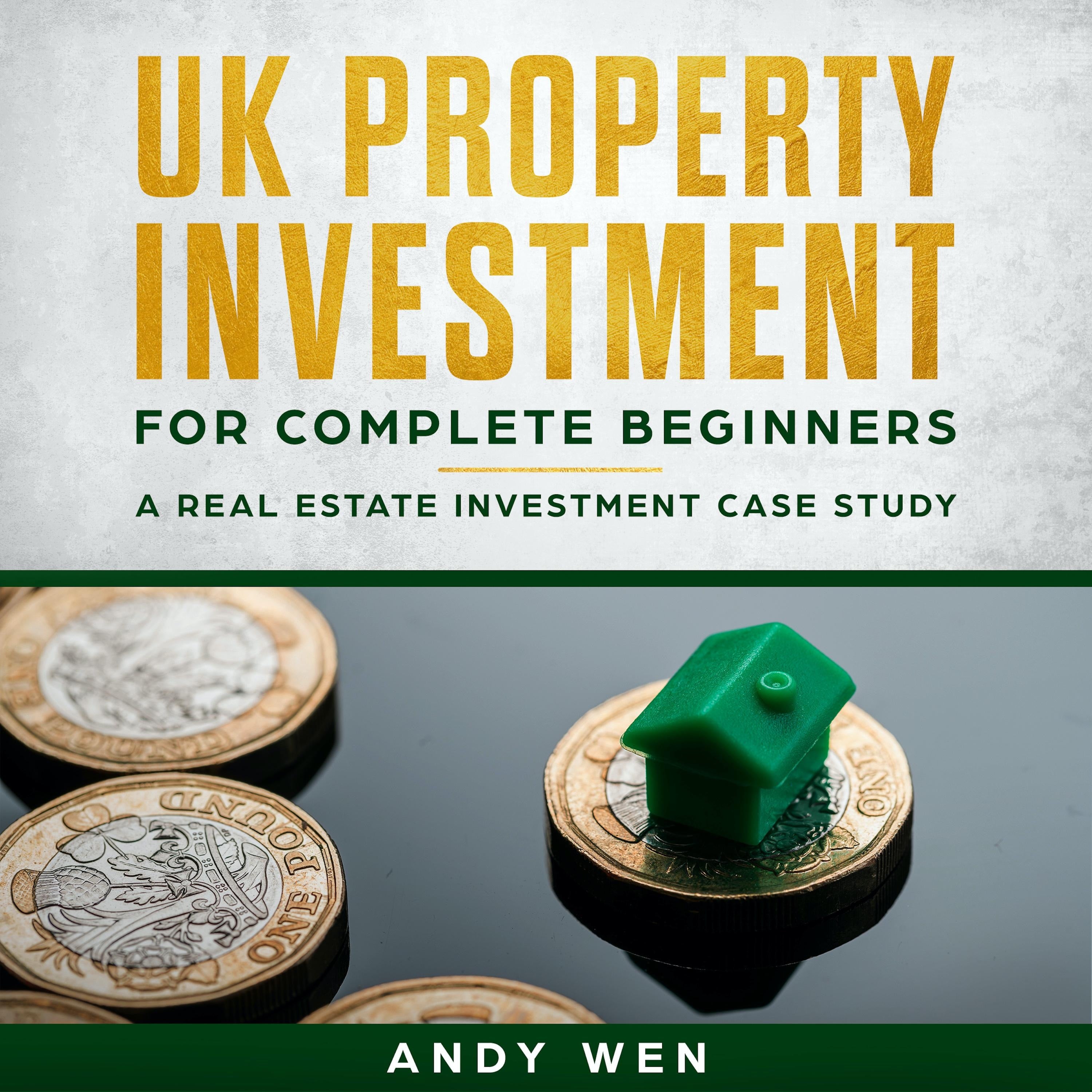 UK Property Investment For Complete Beginners