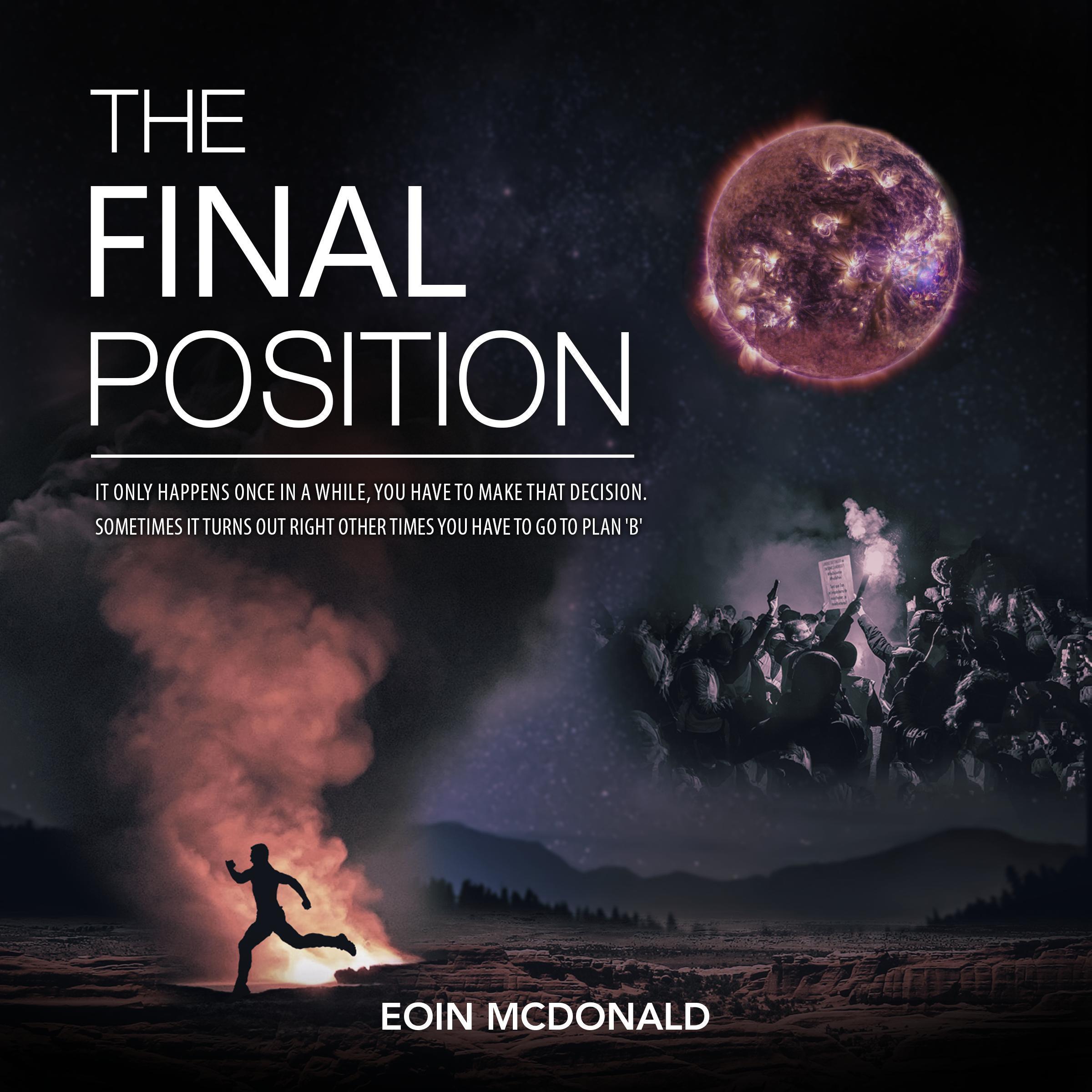 The Final Position