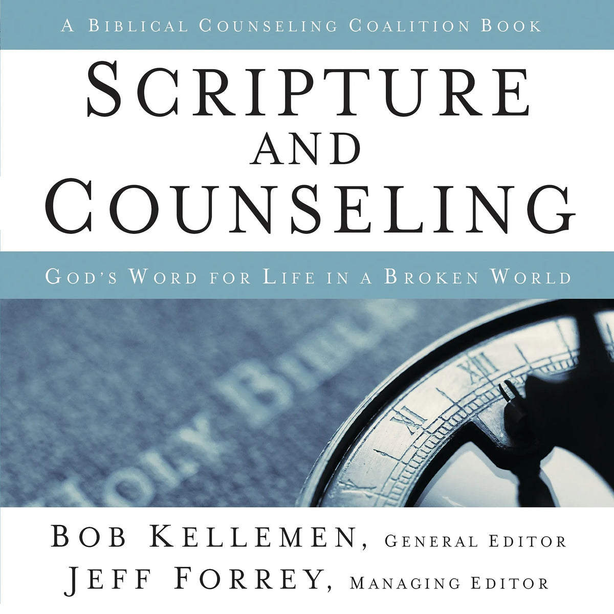 Scripture and Counseling
