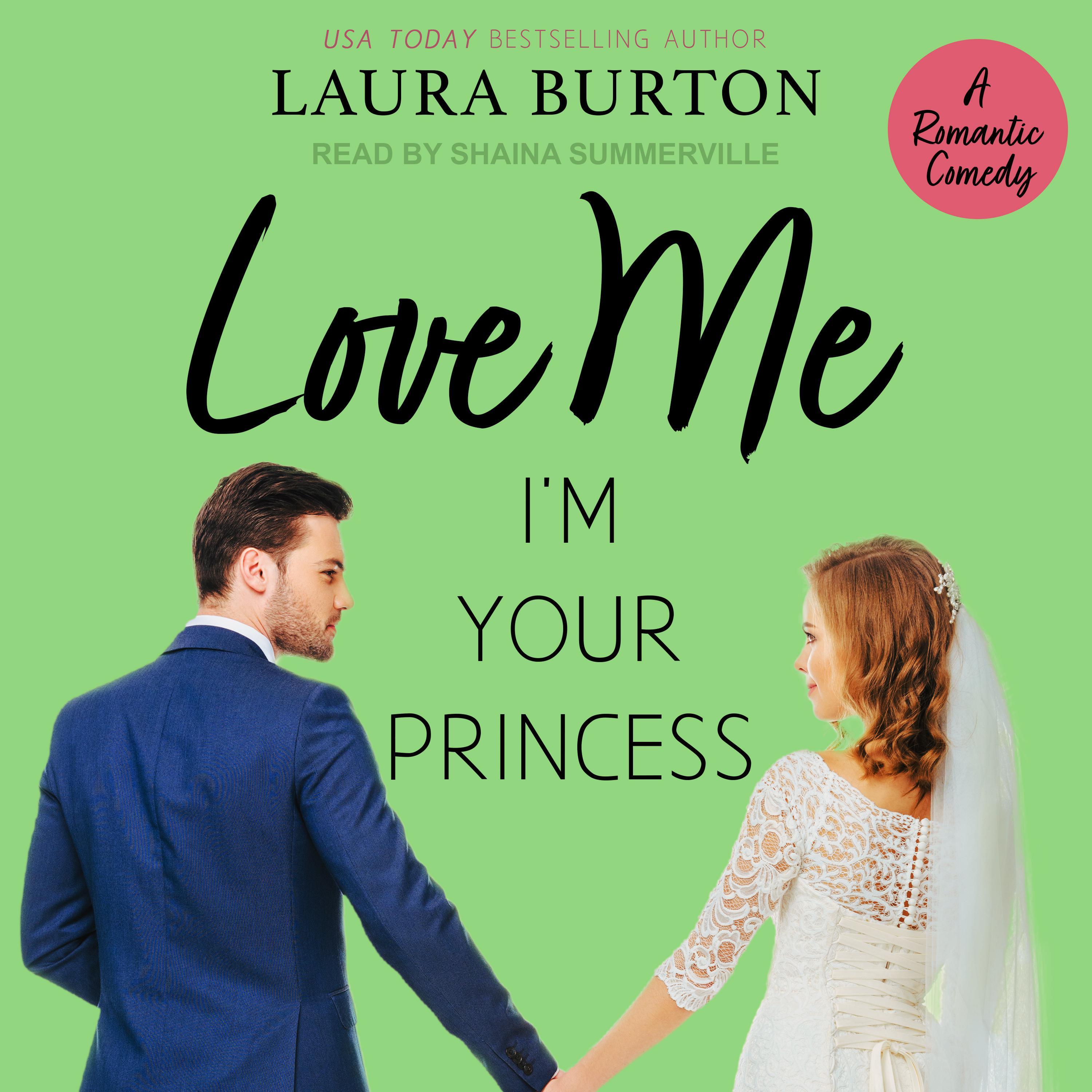 Love Me I'm Your Princess