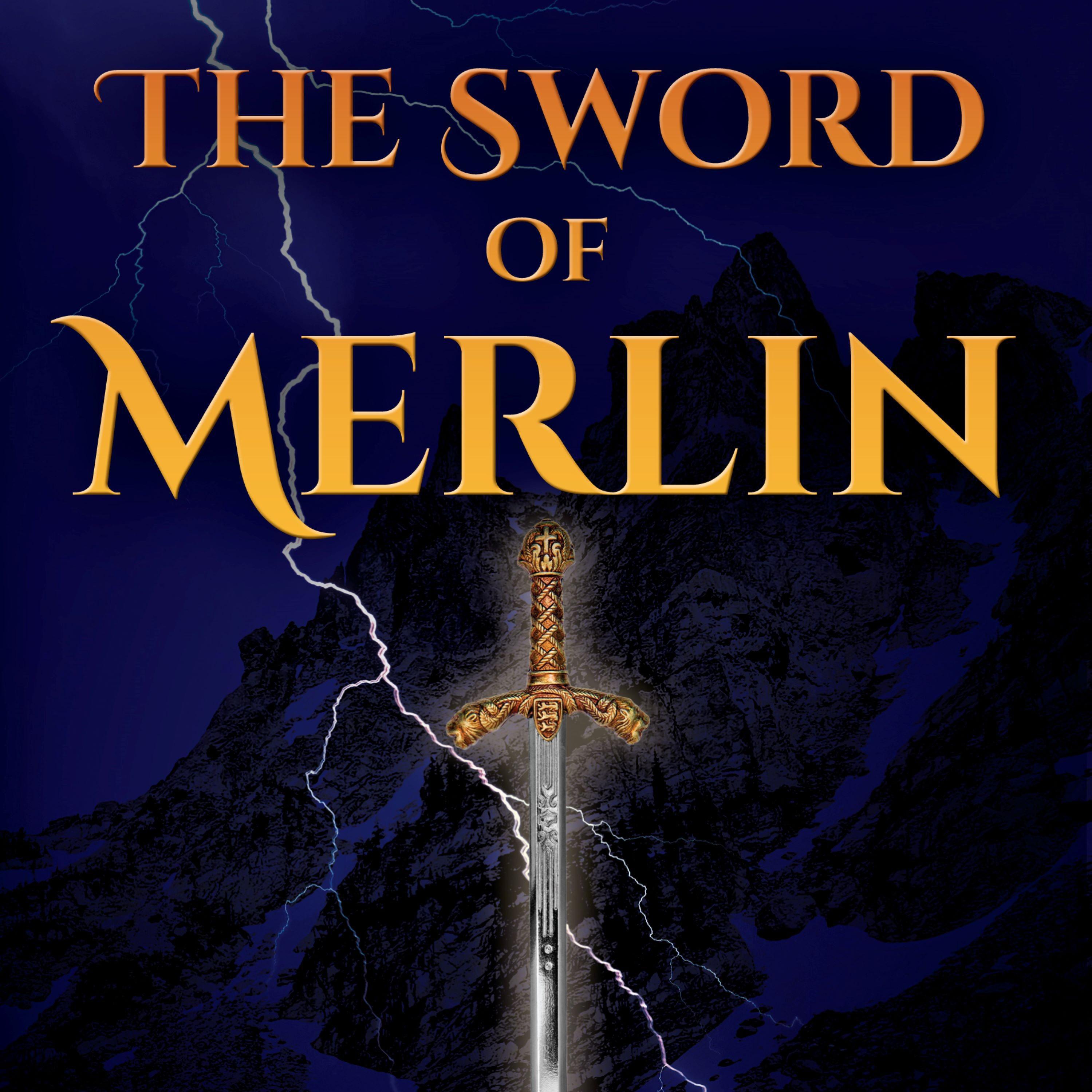 The Sword of Merlin