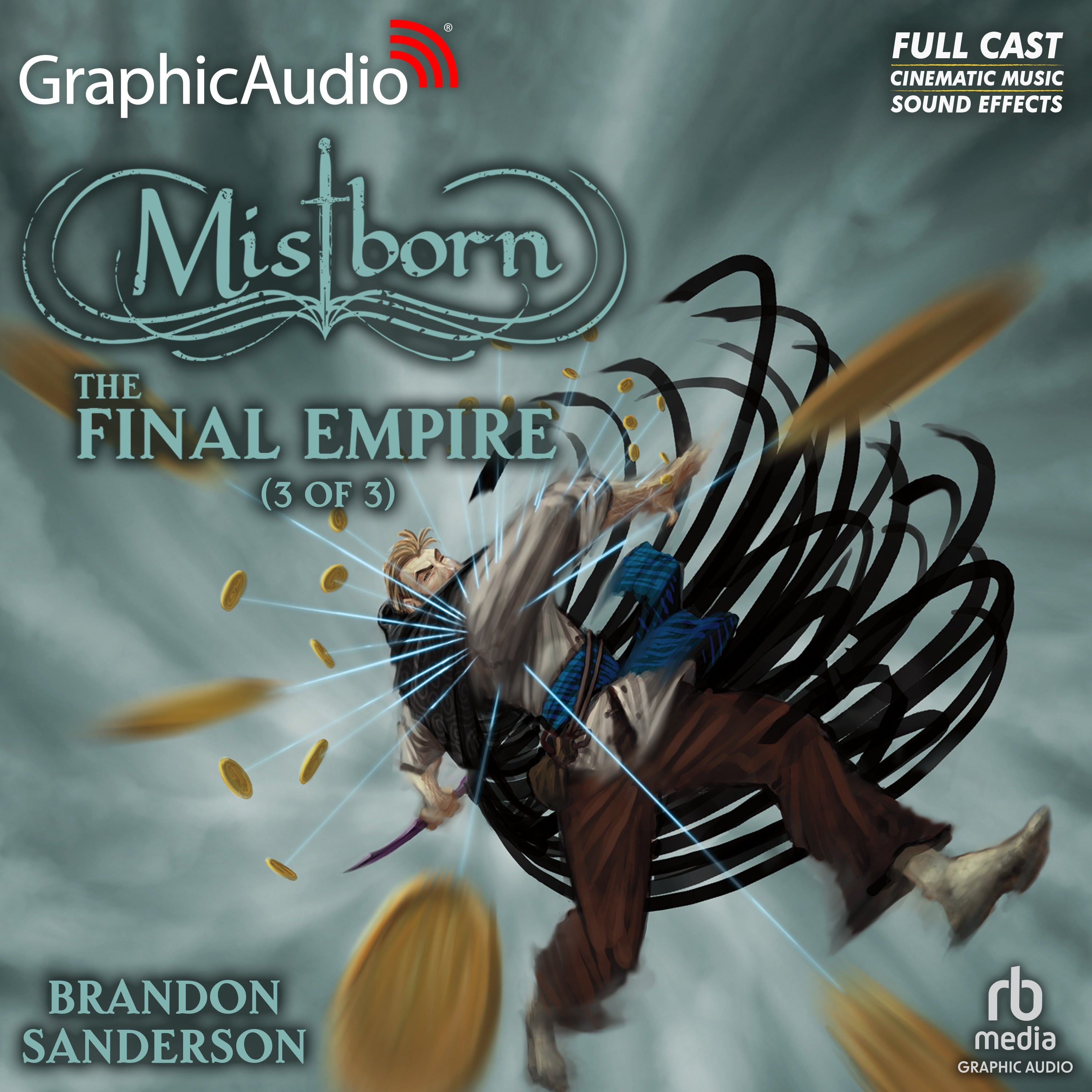 The Final Empire (3 of 3) [Dramatized Adaptation]