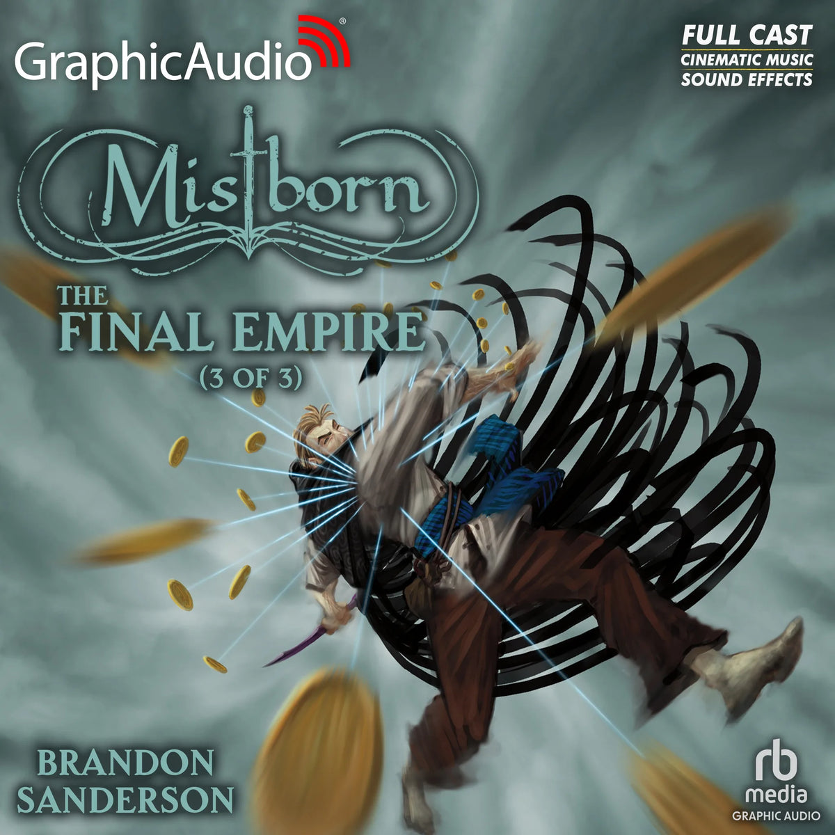 The Final Empire (3 of 3) [Dramatized Adaptation]
