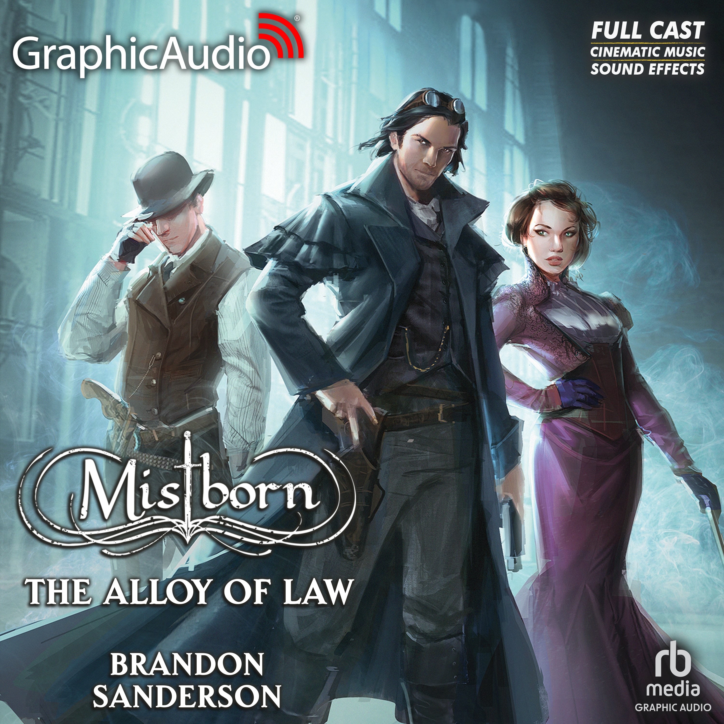 The Alloy of Law [Dramatized Adaptation]