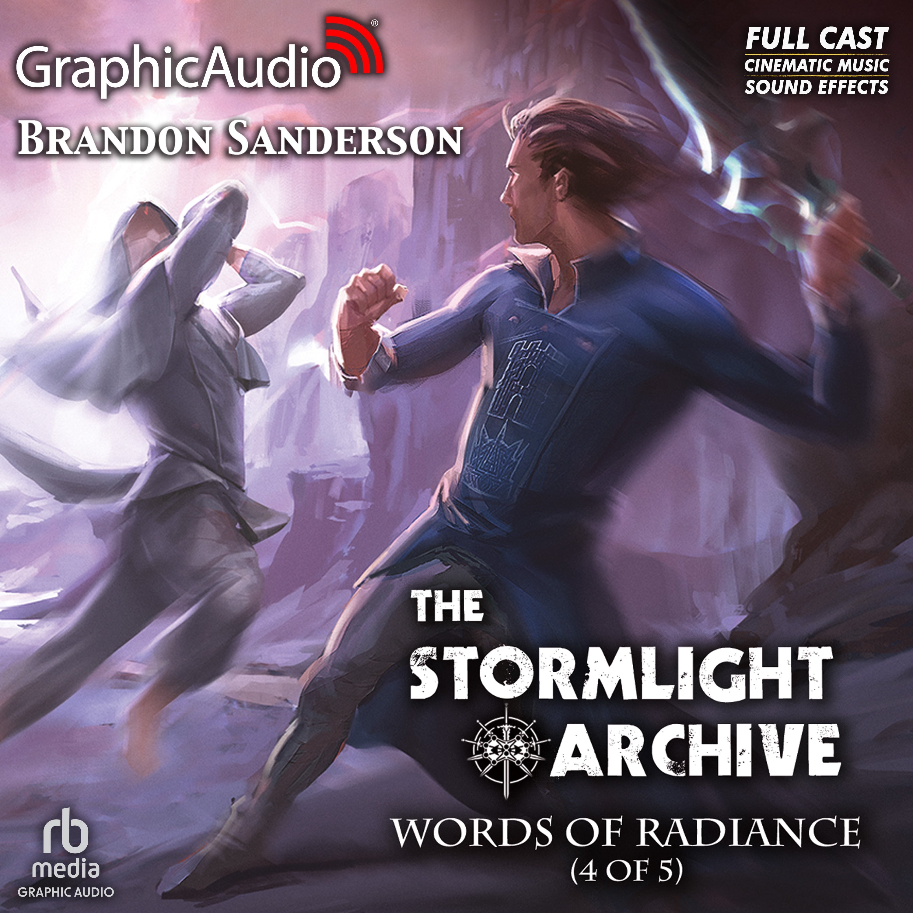 Words of Radiance (4 of 5) [Dramatized Adaptation]
