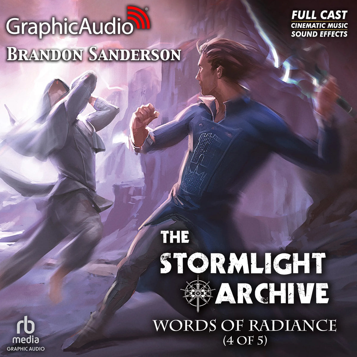 Words of Radiance (4 of 5) [Dramatized Adaptation]