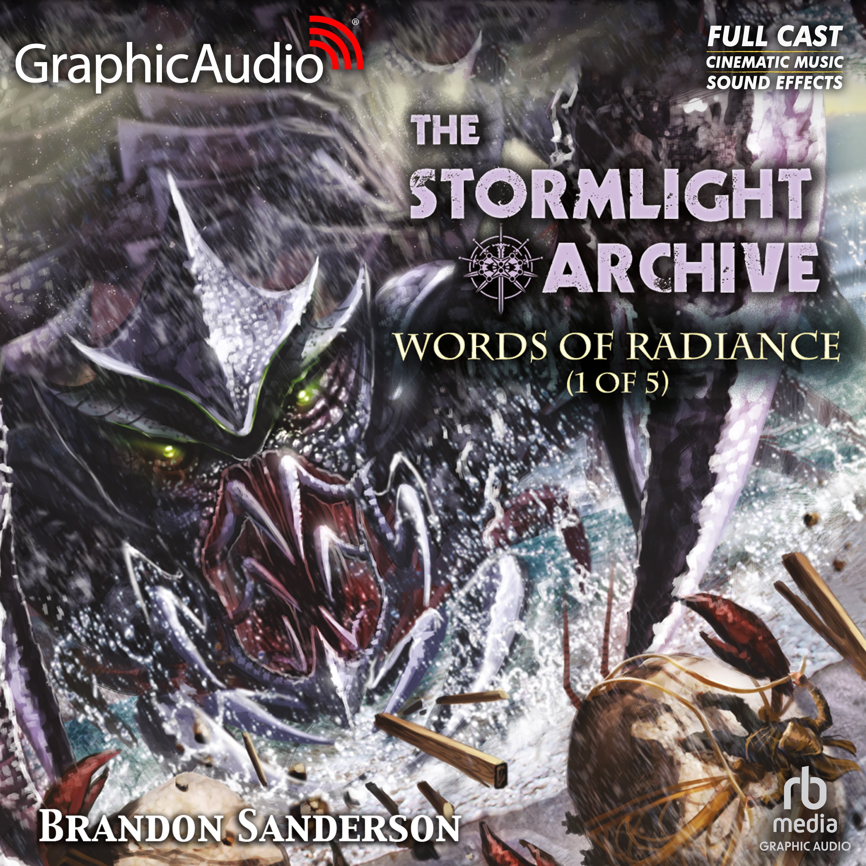 Words of Radiance (1 of 5) [Dramatized Adaptation]