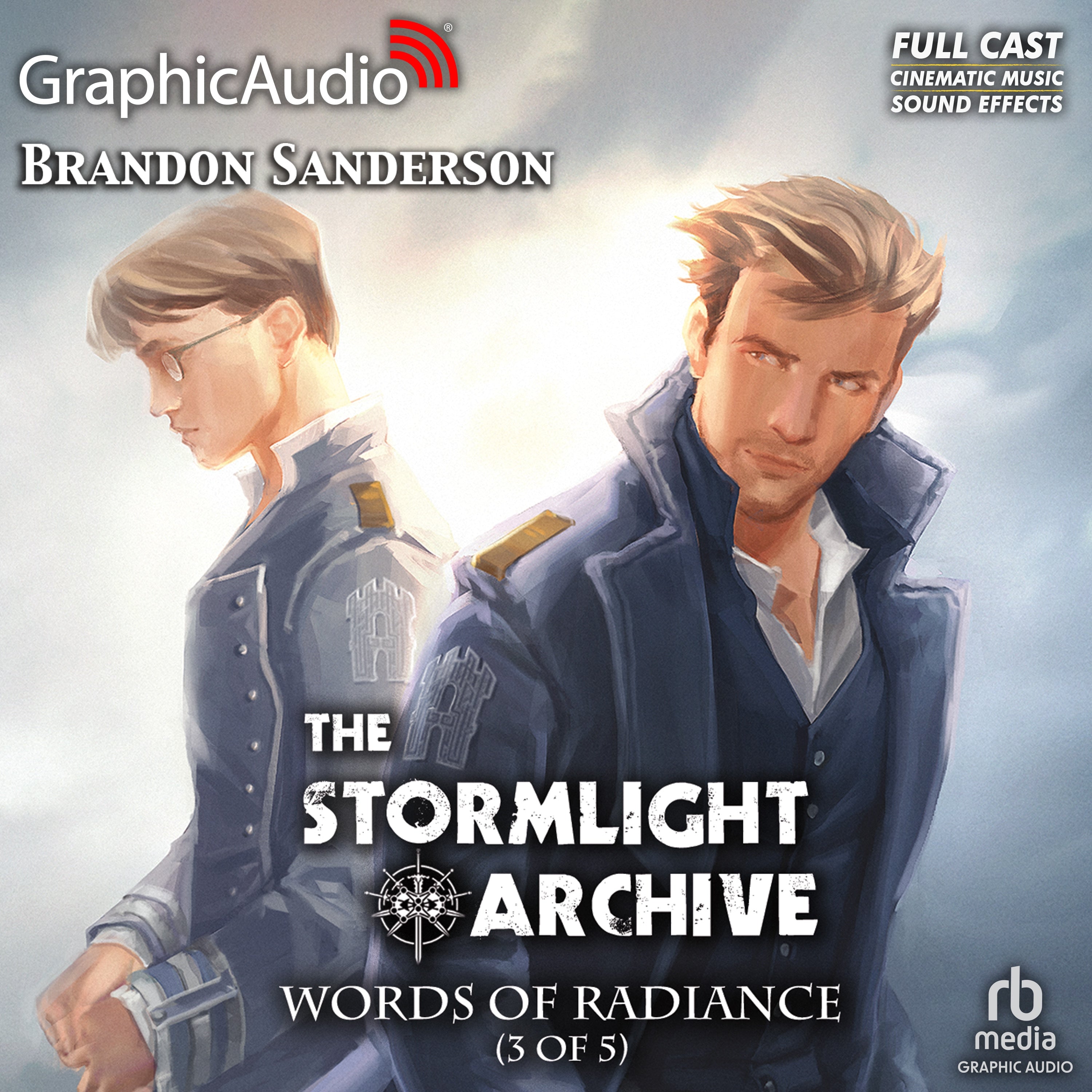 Words of Radiance (3 of 5) [Dramatized Adaptation]
