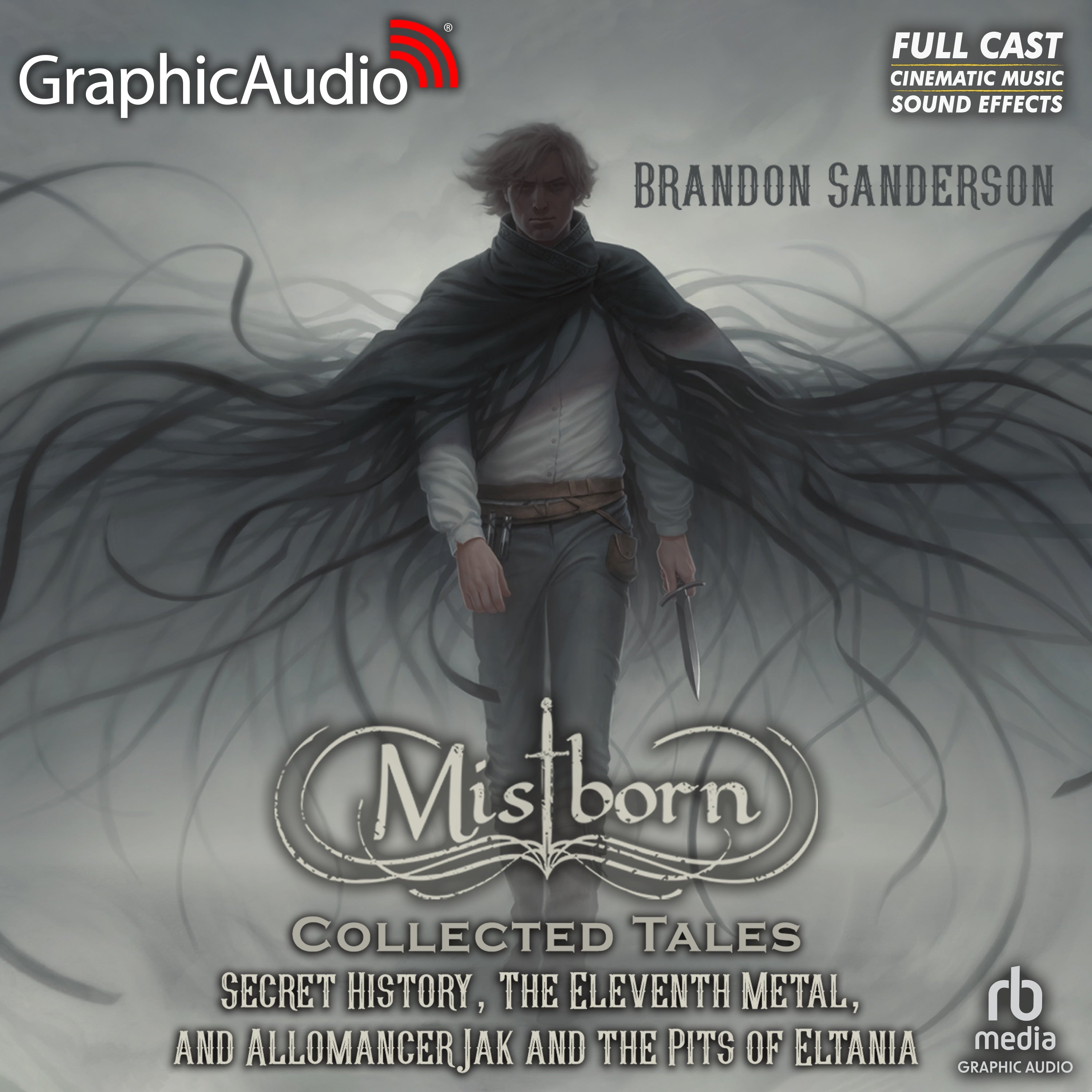 Mistborn: Collected Tales [Dramatized Adaptation]