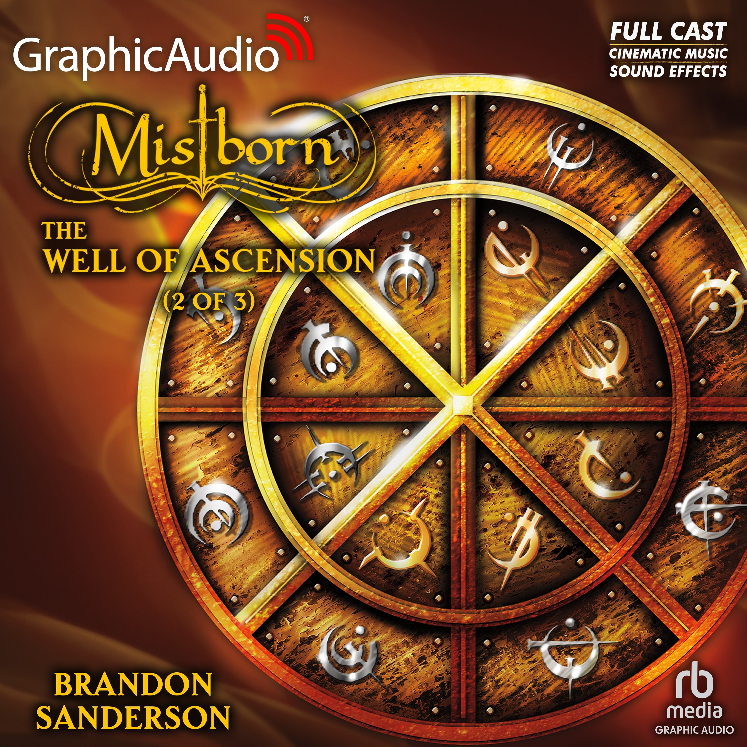 The Well of Ascension (2 of 3) [Dramatized Adaptation]