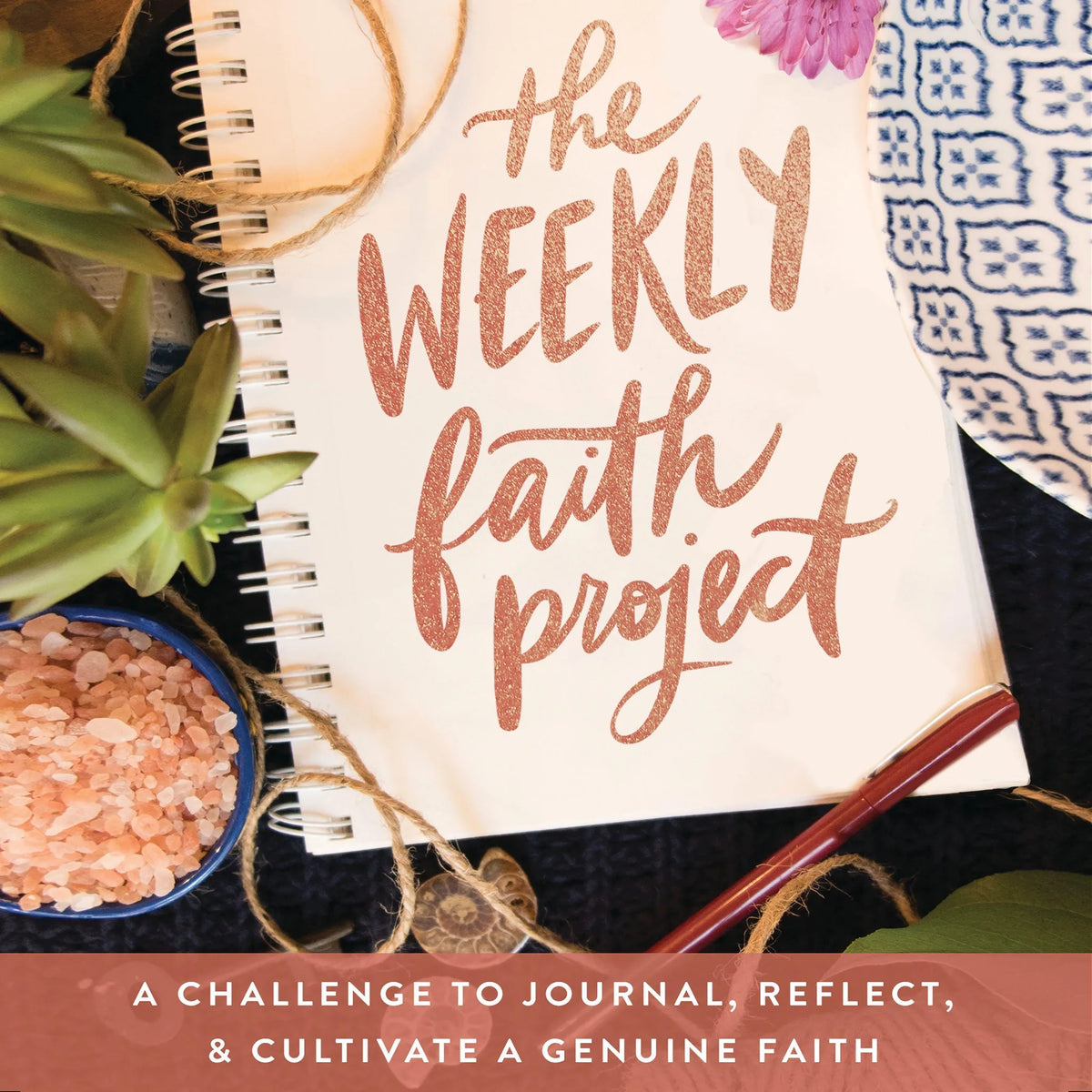 The Weekly Faith Project