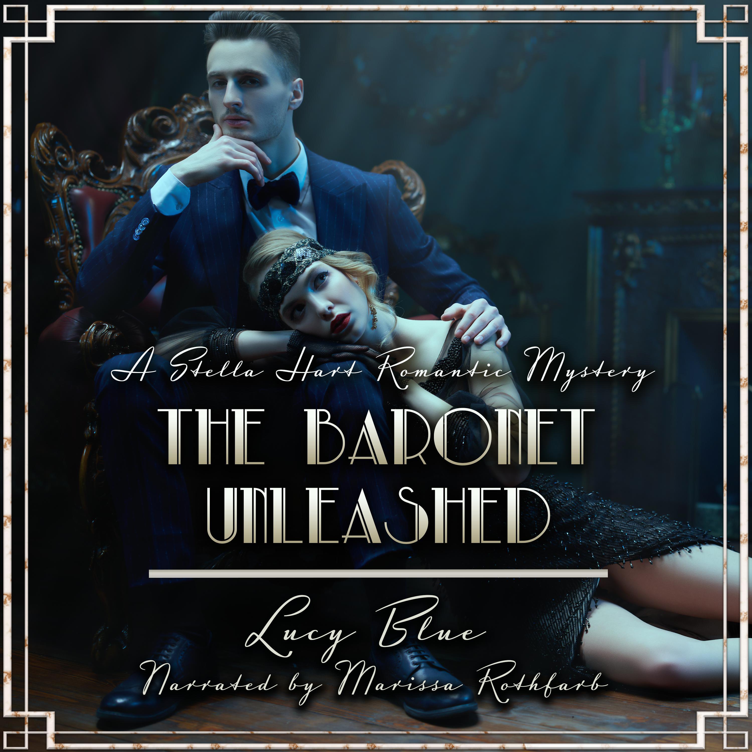 The Baronet Unleashed