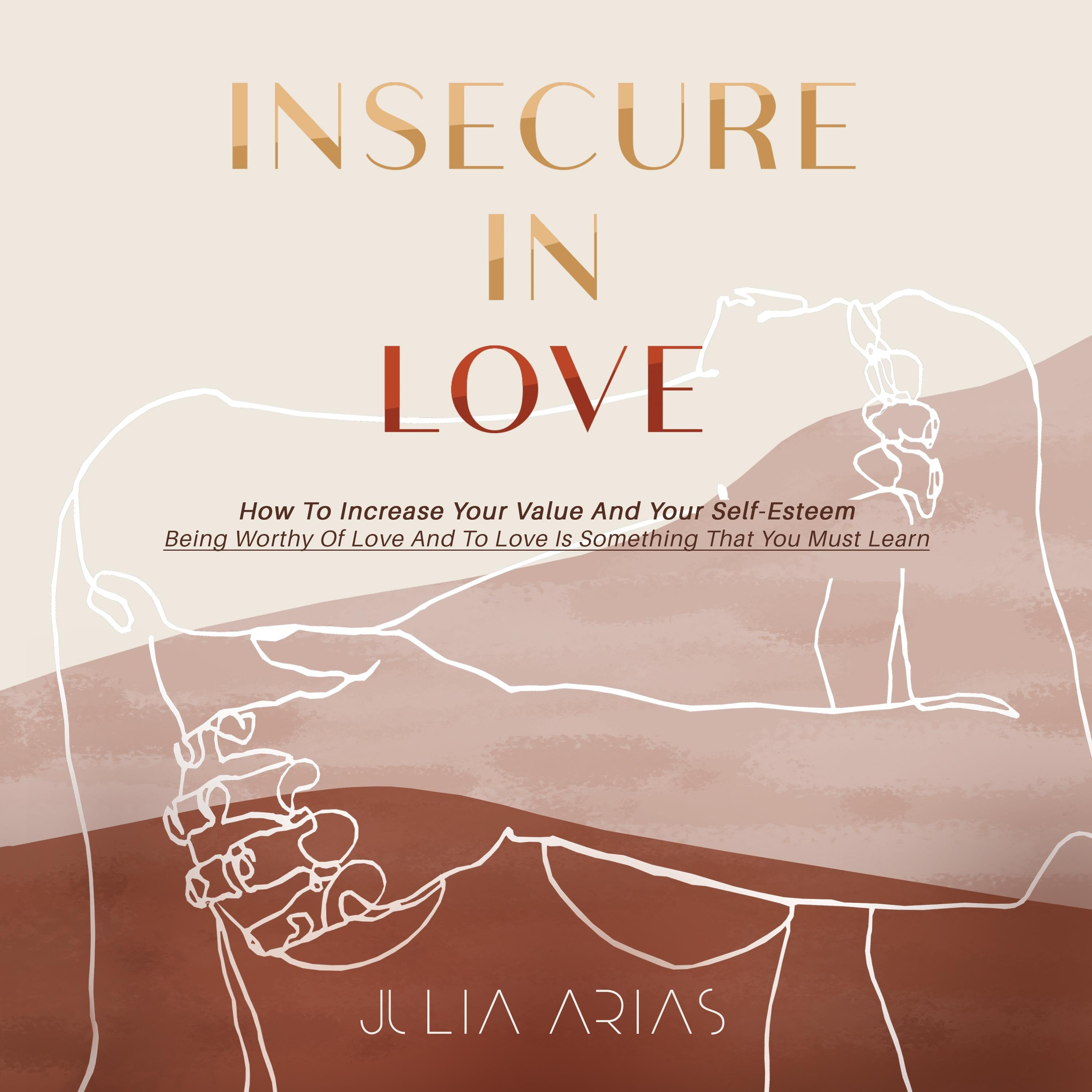 INSECURE IN LOVE