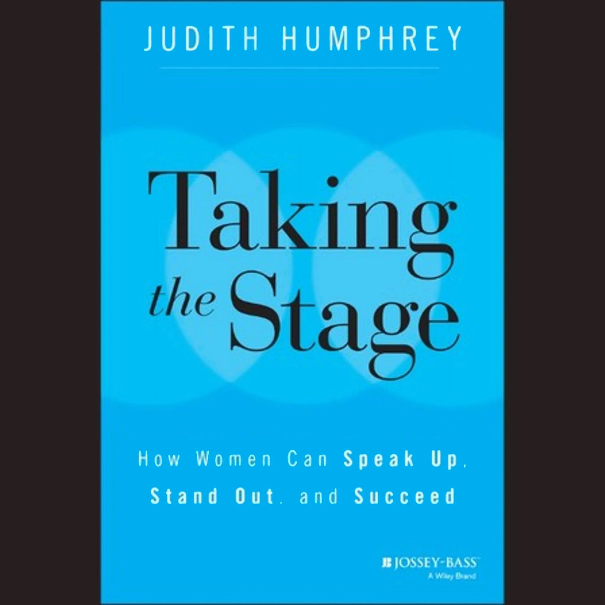 Taking the Stage
