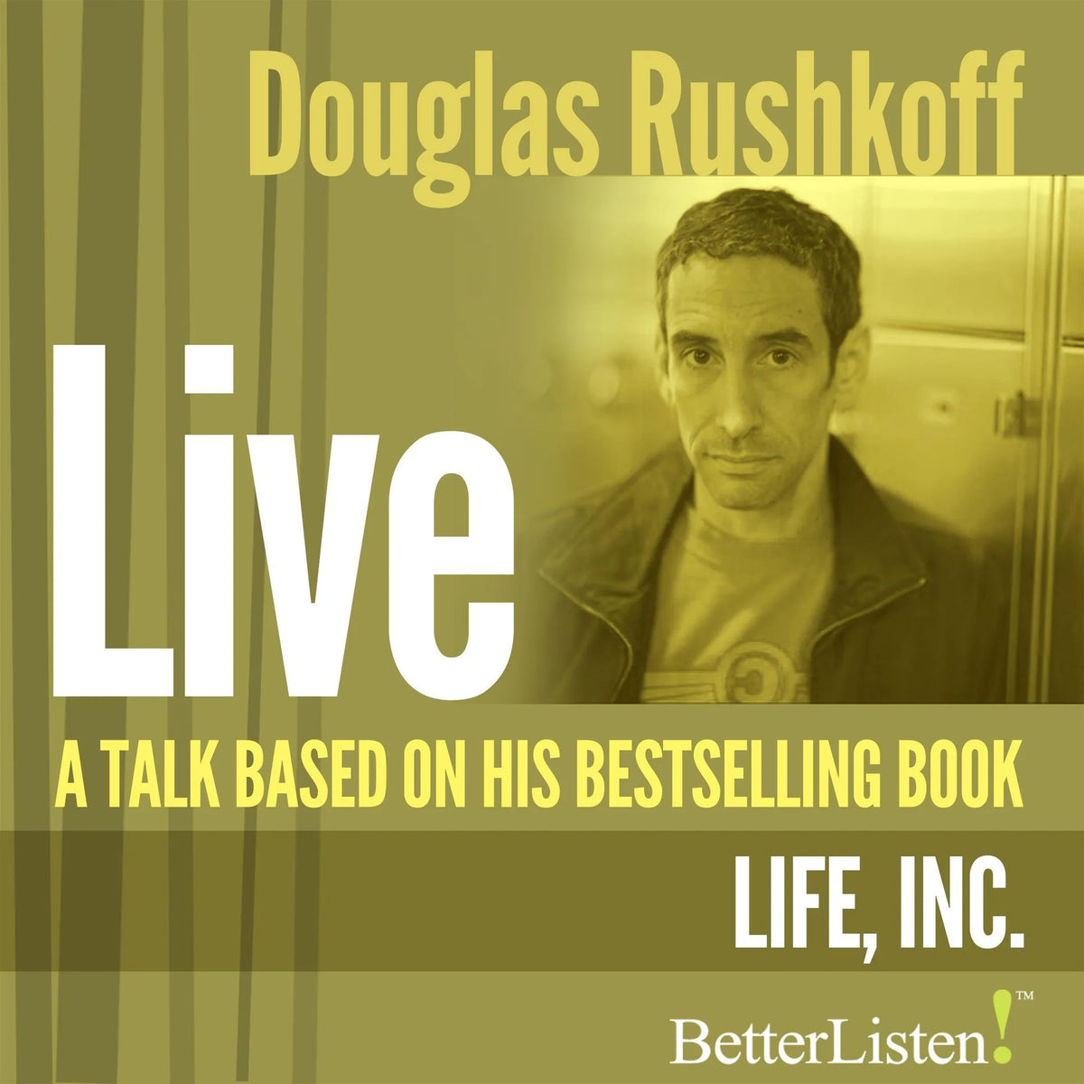 A Talk Based on "Life Inc."