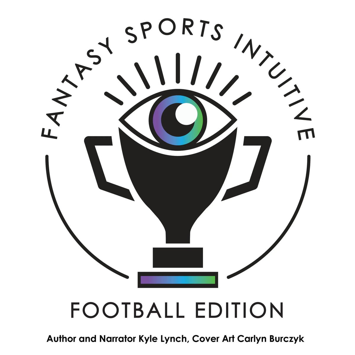 Fantasy Sports Intuitive, Football Edition
