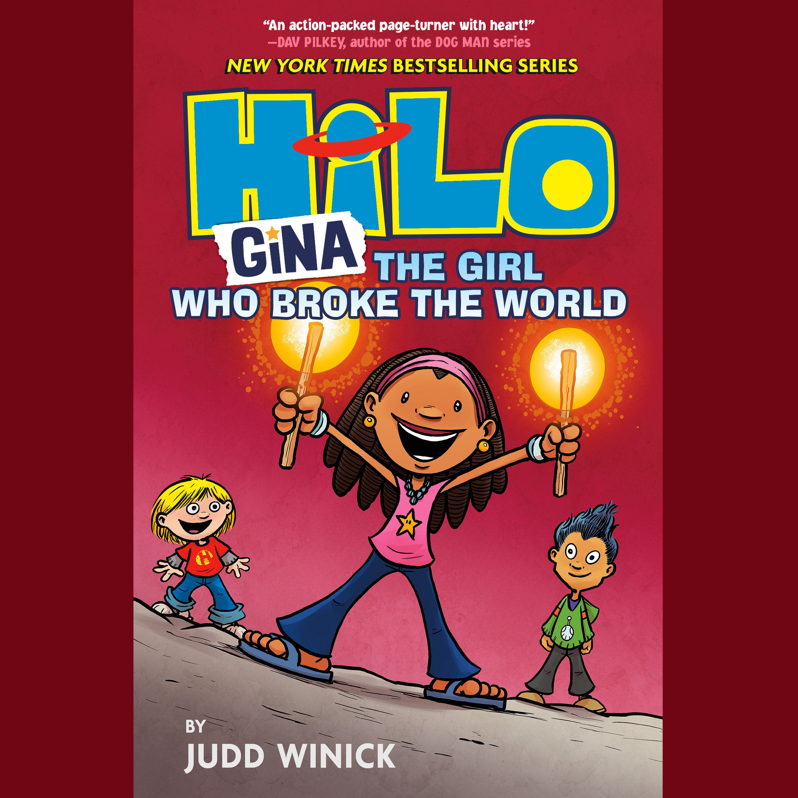 Hilo Book 7: Gina--The Girl Who Broke the World