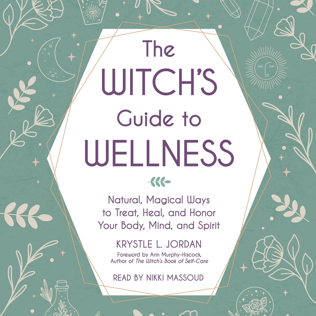 The Witch's Guide to Wellness