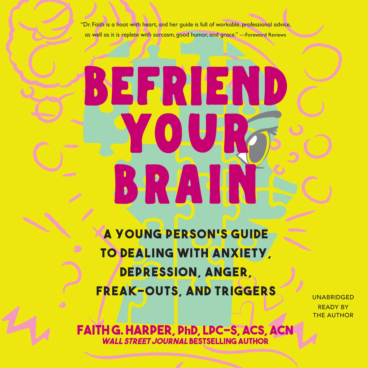 Befriend Your Brain