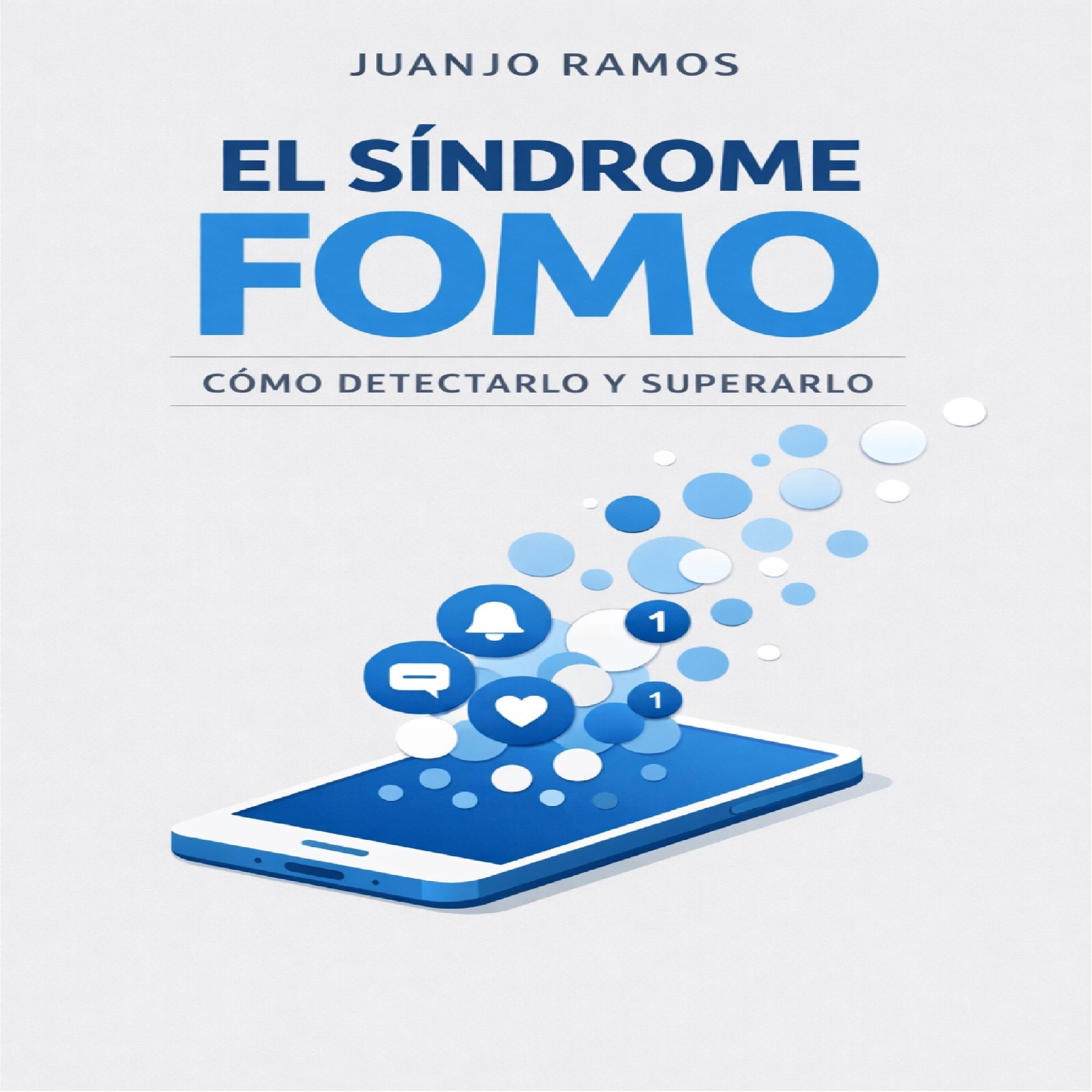 El síndrome FOMO: cómo detectarlo y superarlo