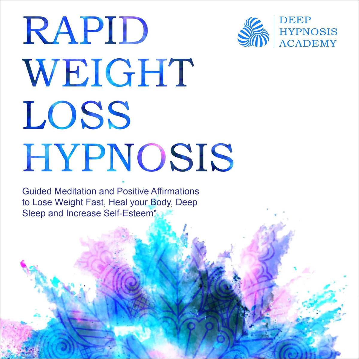 Rapid Weight Loss Hypnosis