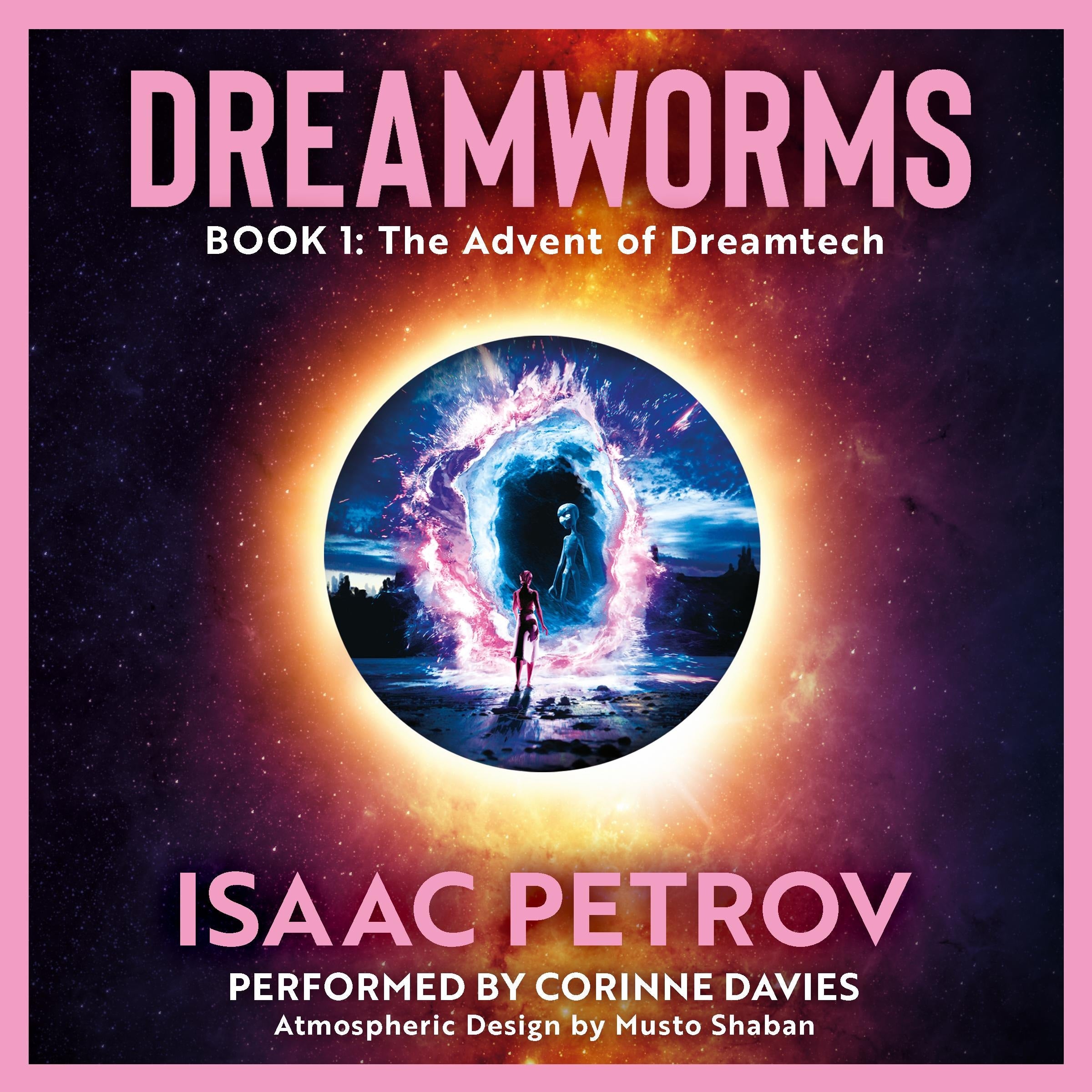 The Advent of Dreamtech [Atmospheric Edition]