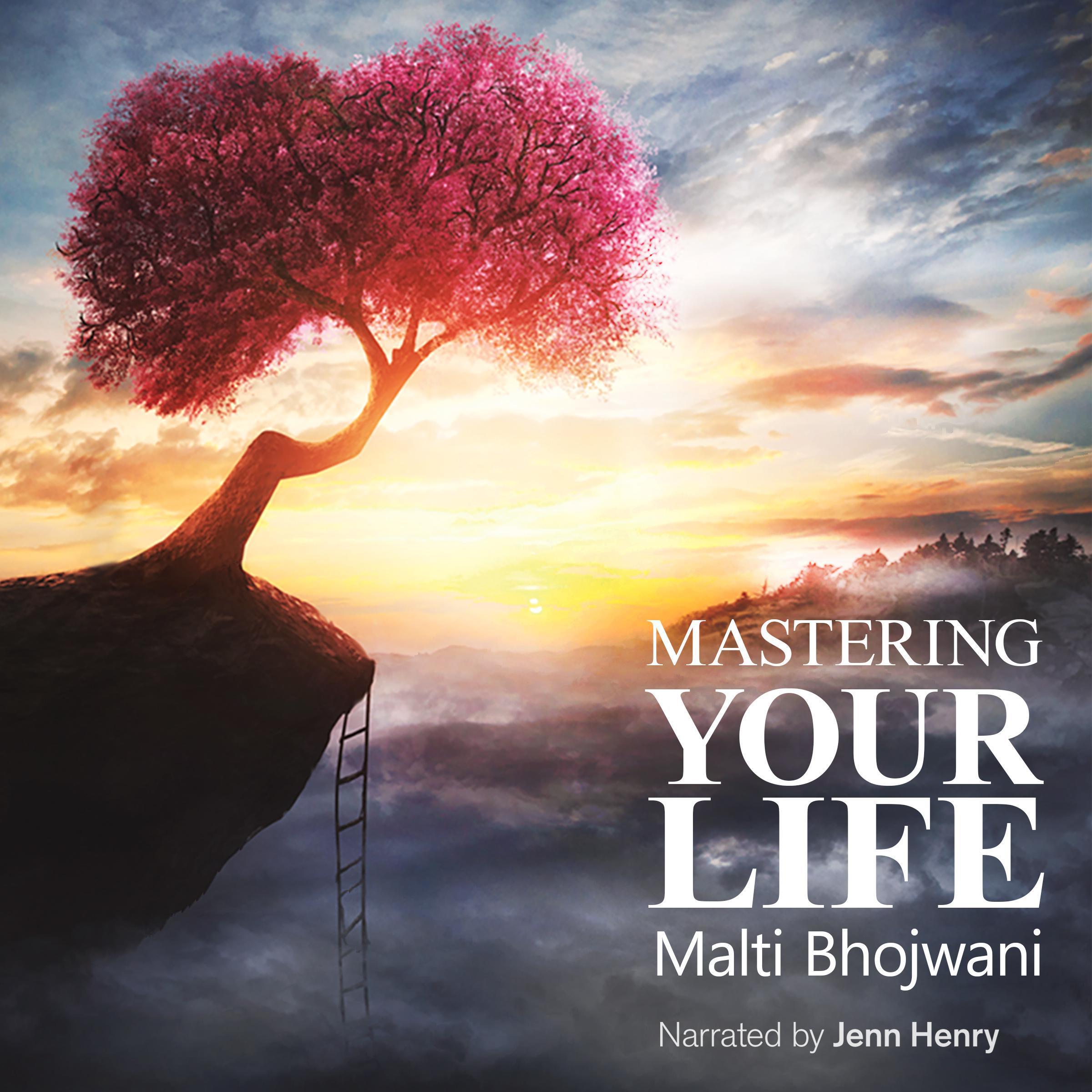 Mastering Your Life
