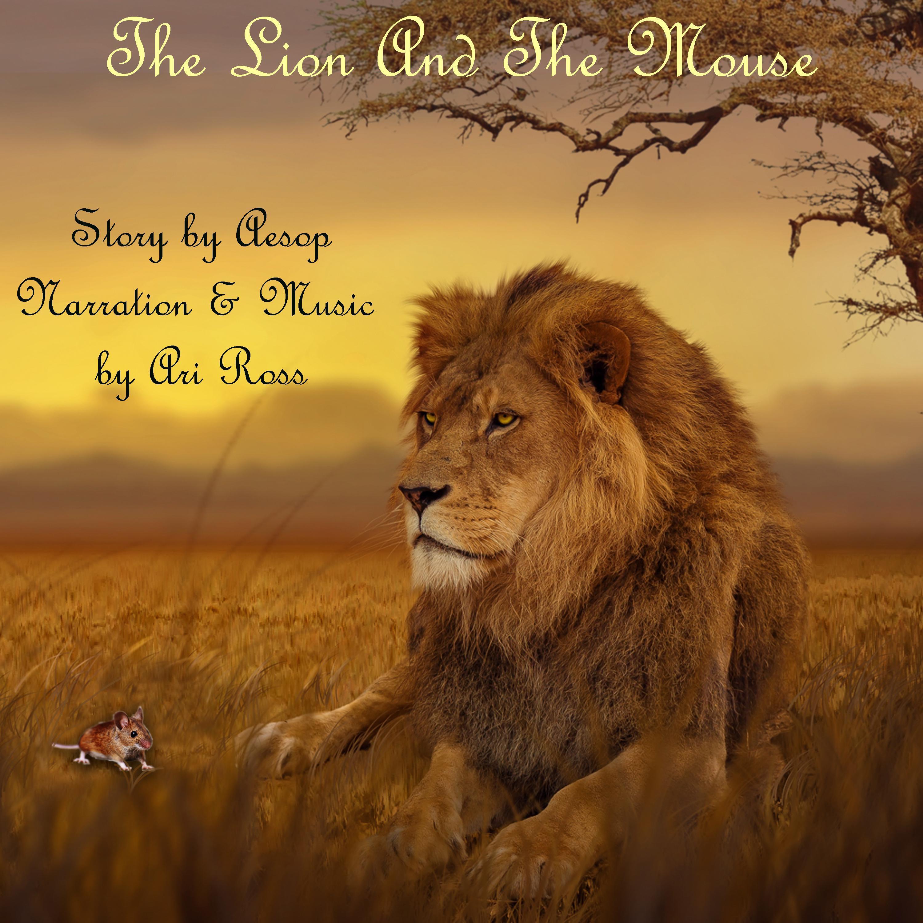 The Lion and the Mouse