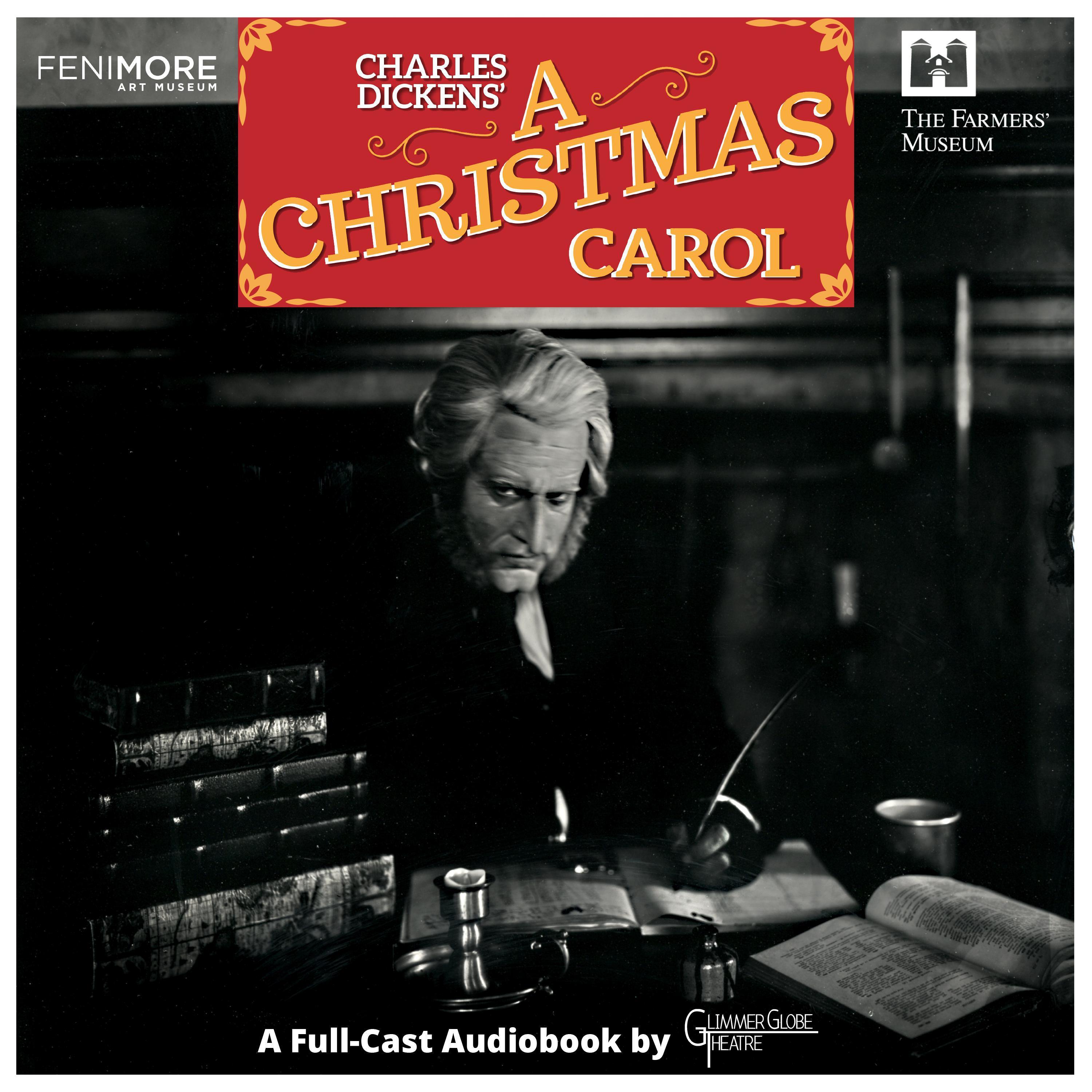 Charles' Dickens "A Christmas Carol" - A Full-Cast Production