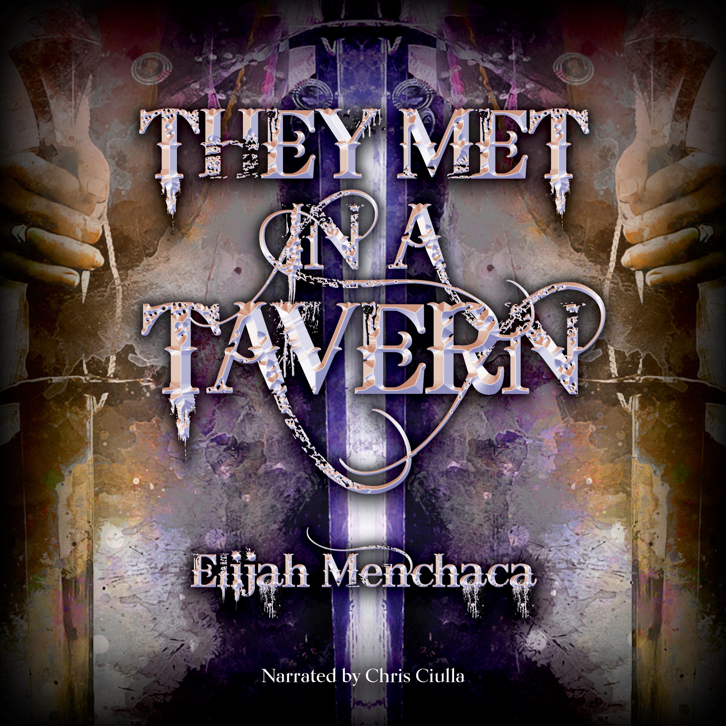 They Met in a Tavern