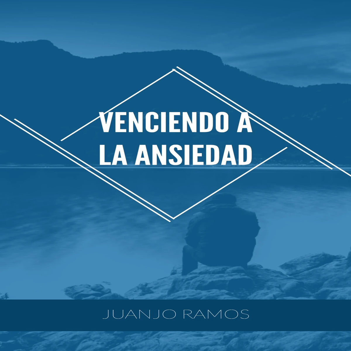 Venciendo a la ansiedad
