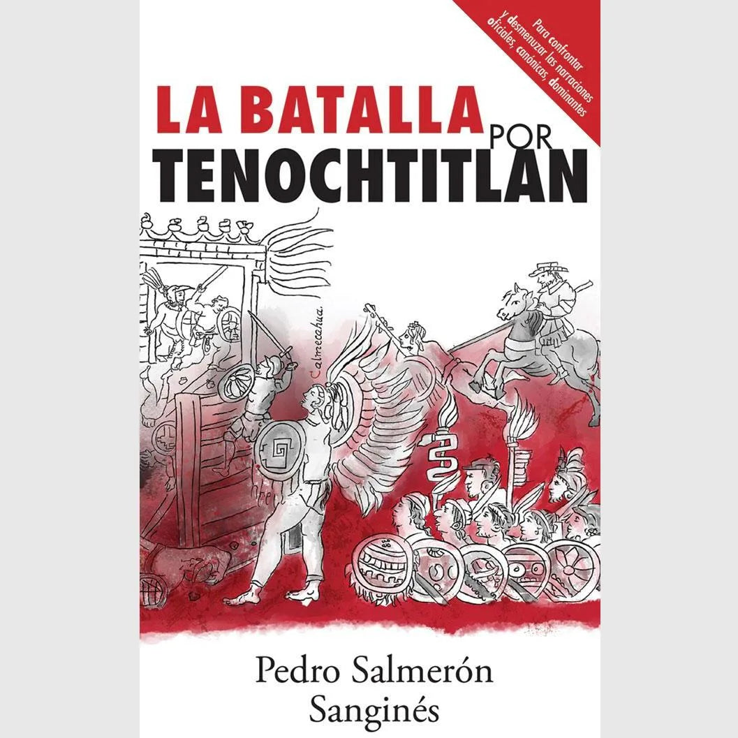 La Batalla por Tenochtitlan