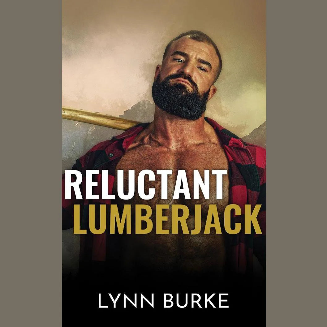 Reluctant Lumberjack