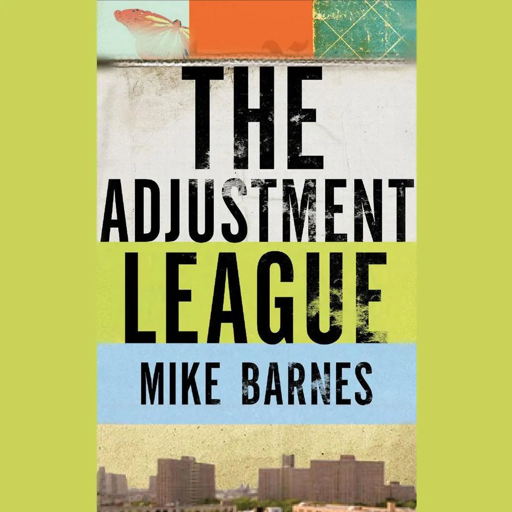The Adjustment League