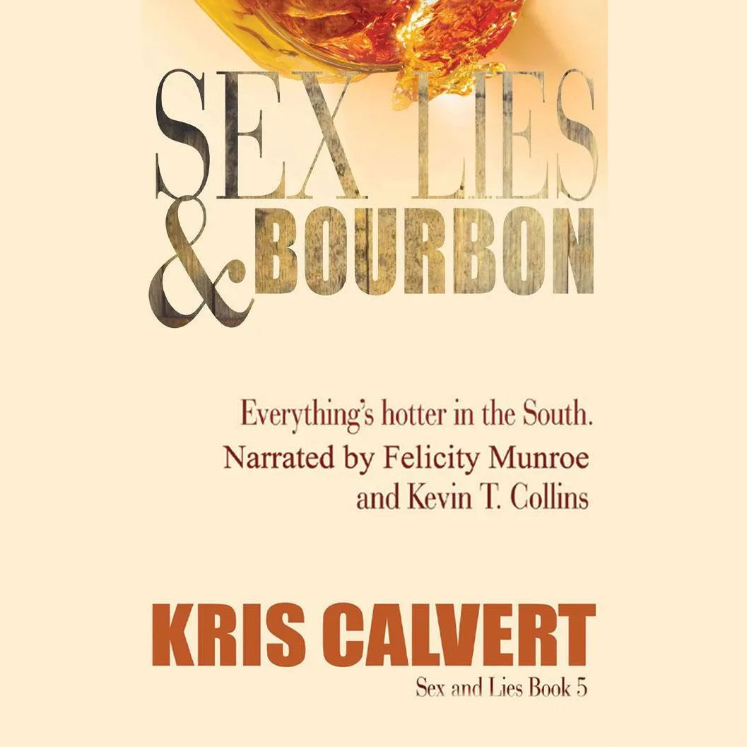 Sex, Lies & Bourbon