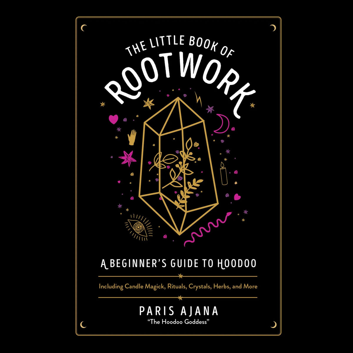 The Little Book of Rootwork