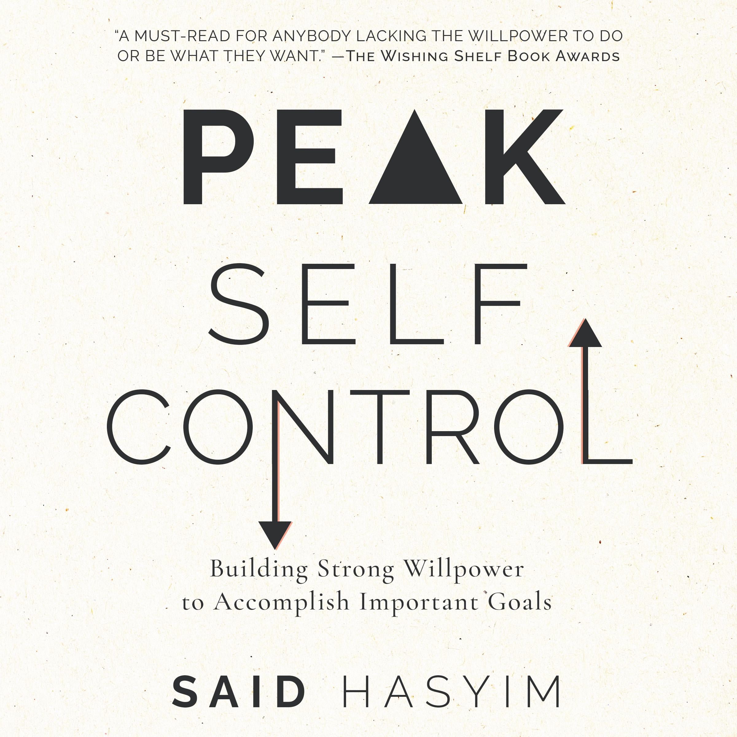 Peak Self-Control