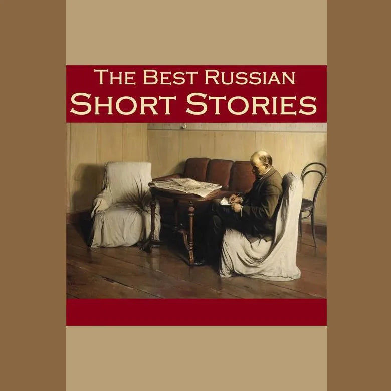 The Best Russian Short Stories
